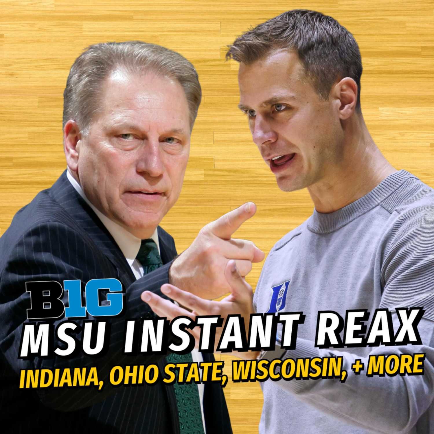 Big Ten Basketball Podcast: Michigan State vs Duke Instant Reaction | Ohio St, Wisconsin + more