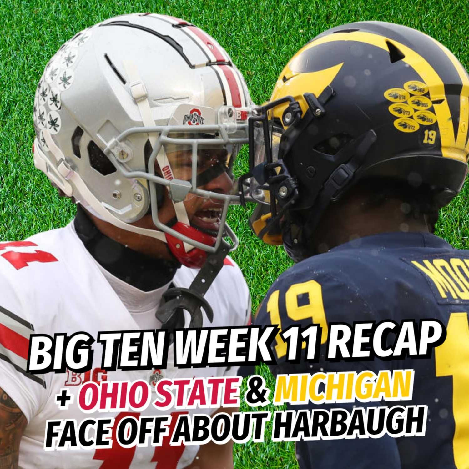 Big Ten Football Podcast: Ohio State & Michigan on Jim Harbaugh Suspension & Big Ten Week 11 Recap