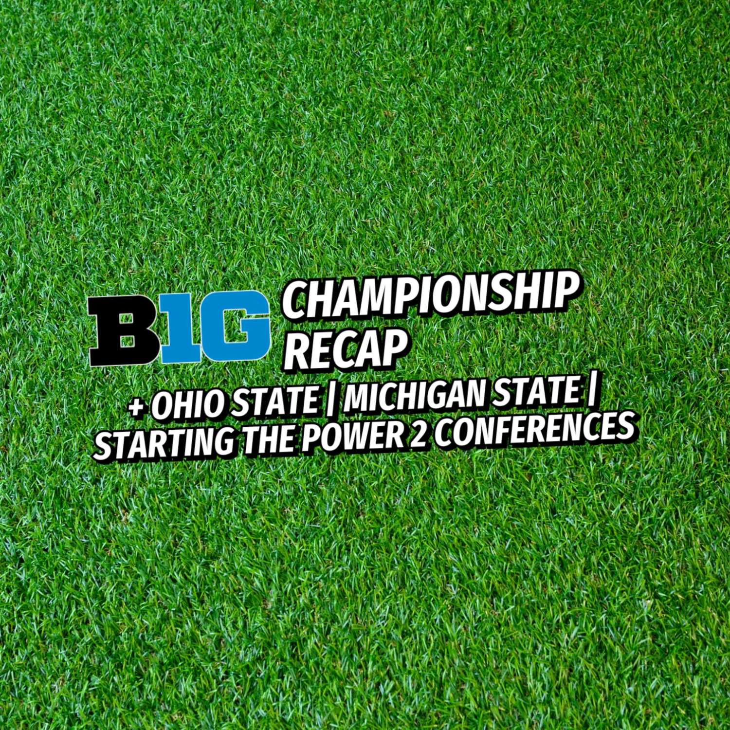 The Big Ten Huddle Podcast