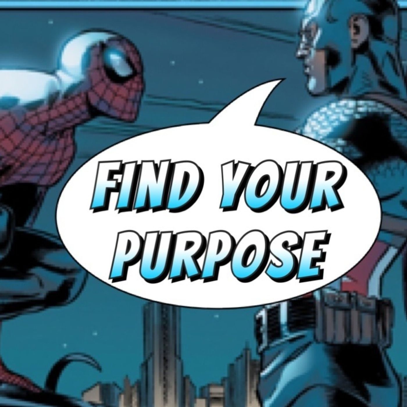 Episode 9 | How We Can Find Our Purpose Through Our SuperHeroes