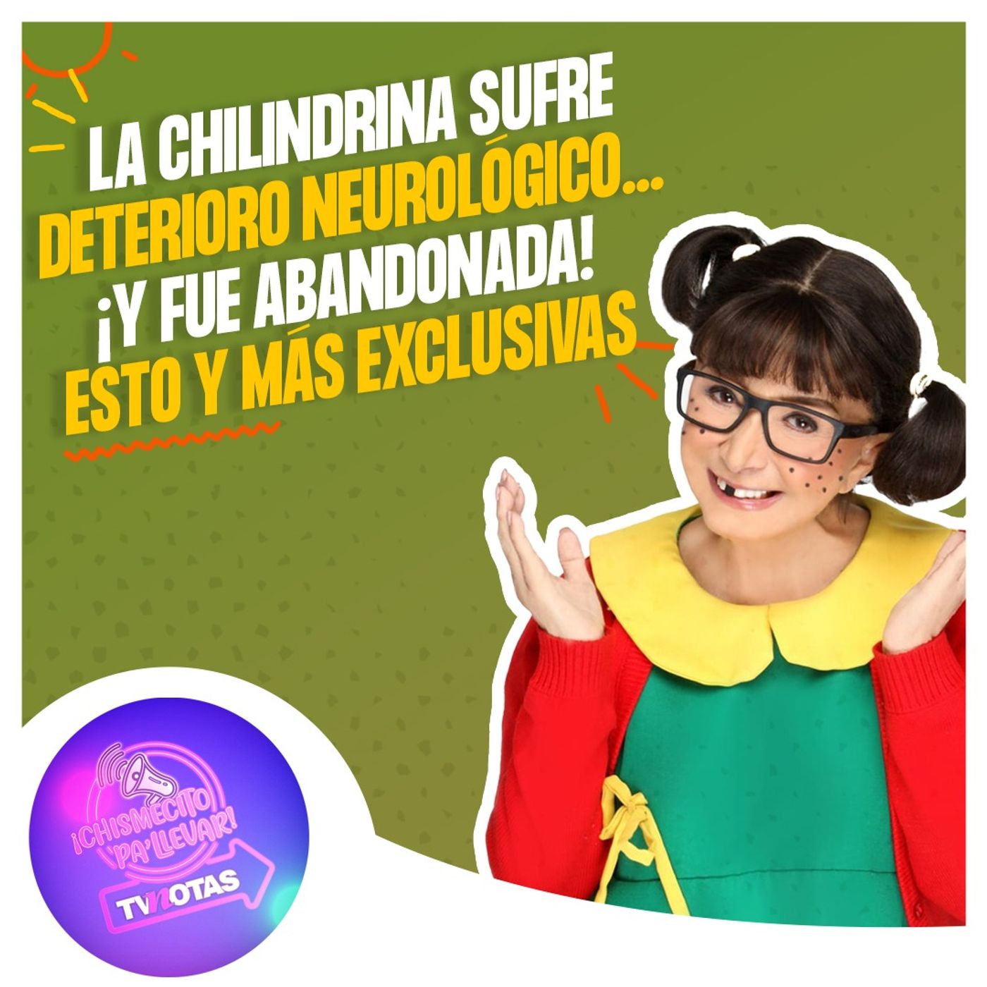 La Chilindrina es hospitalizada de emergencia por daño neurológico
