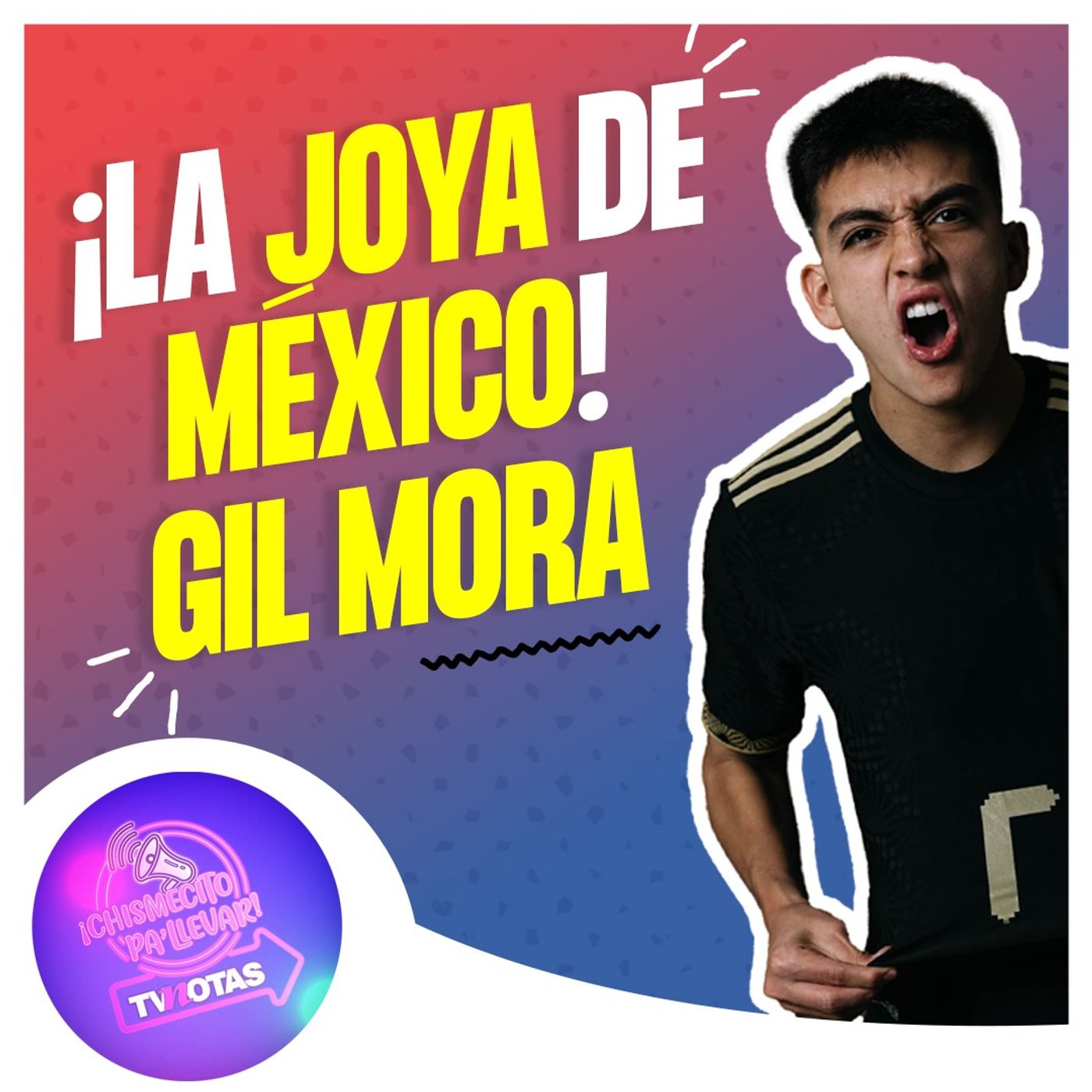 ¡De Chiapas al Mundial! Gilberto Mora, la nueva joya de México con solo 17 años episode artwork