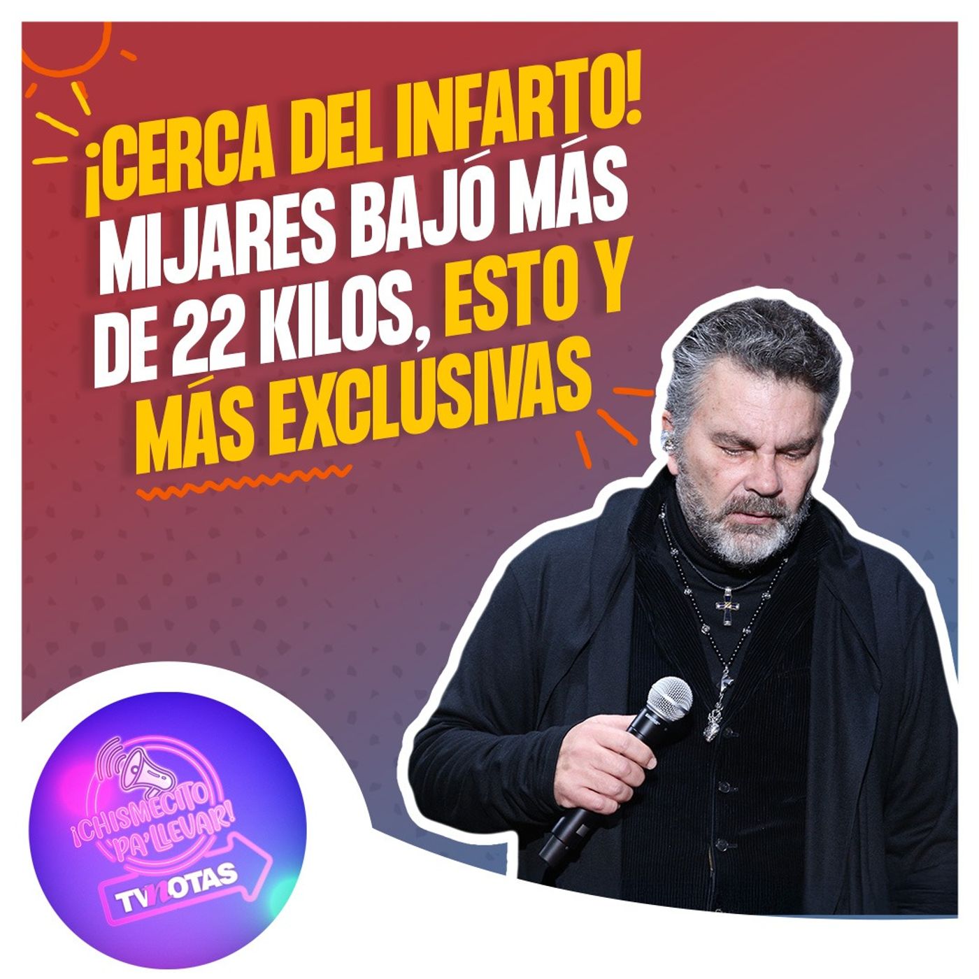 Mijares bajo más de 22 kilos en 2 meses y medio, ¡estuvo a punto del infarto!