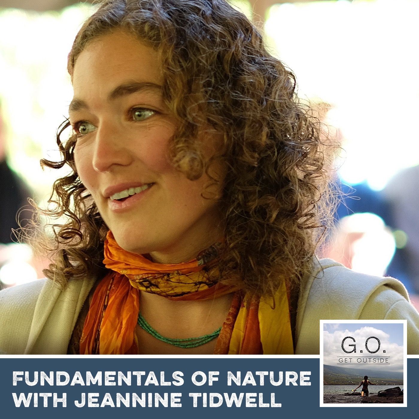 G.O. Get Outside Podcast - Everyday Active People Outdoors