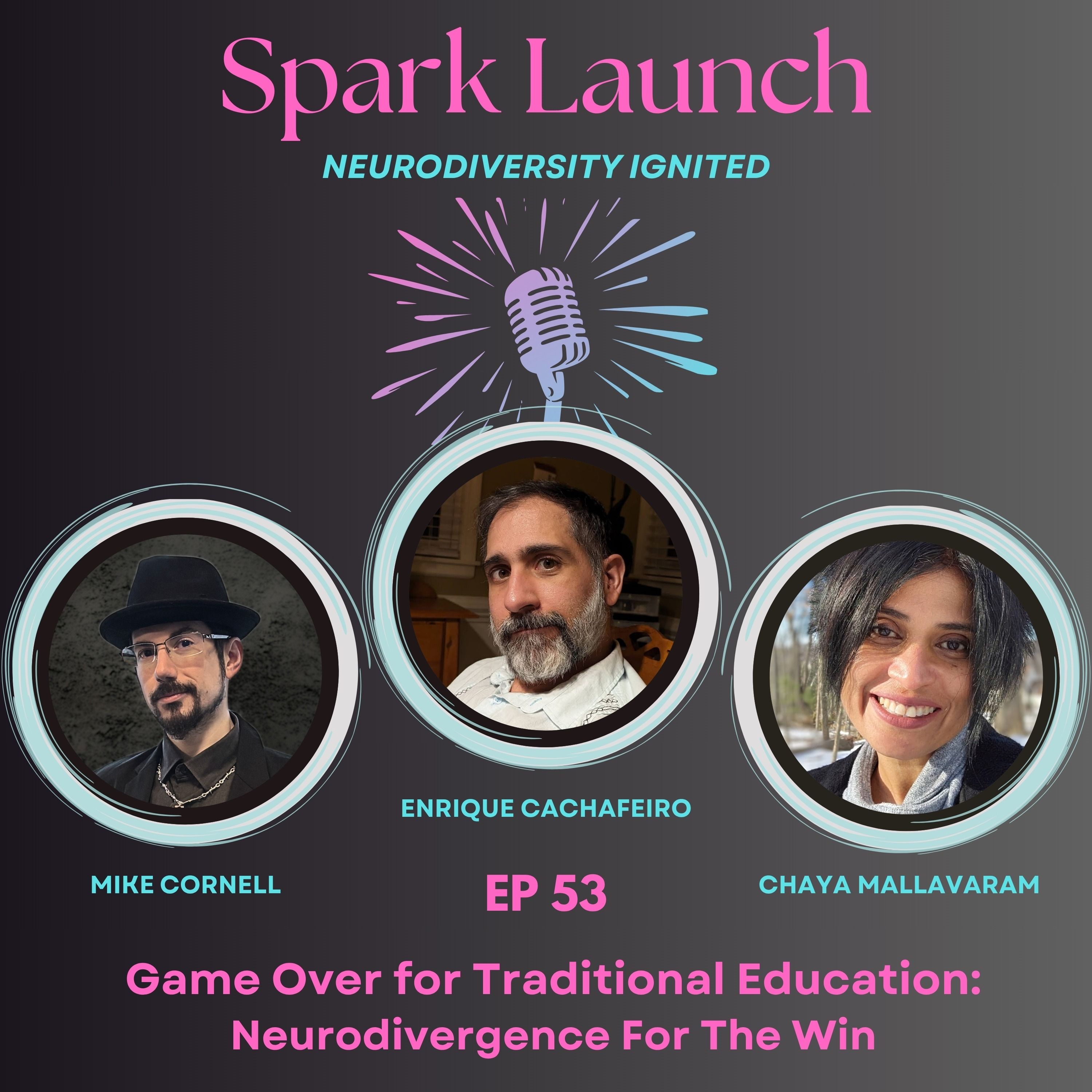 Game Over for Traditional Education: Neurodivergence For The Win w/ Enrique Cachafeiro episode artwork
