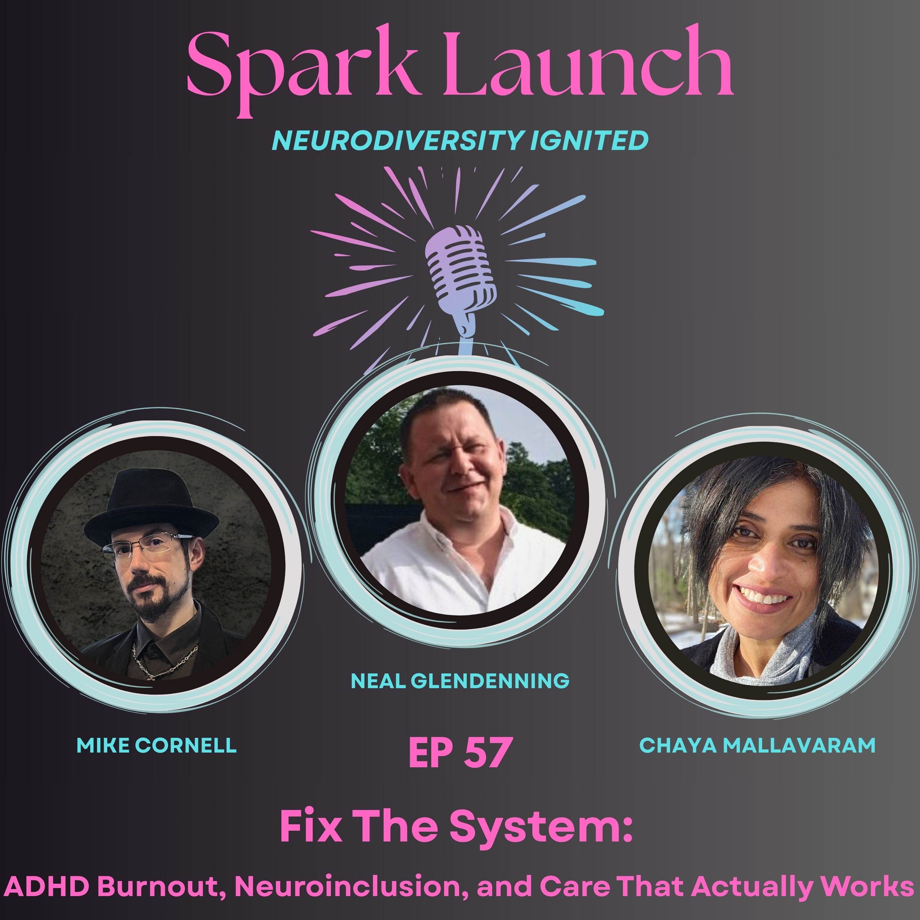 Fix The System: Neal Glendenning on ADHD Burnout, Neuroinclusion, and Care That Actually Works episode artwork