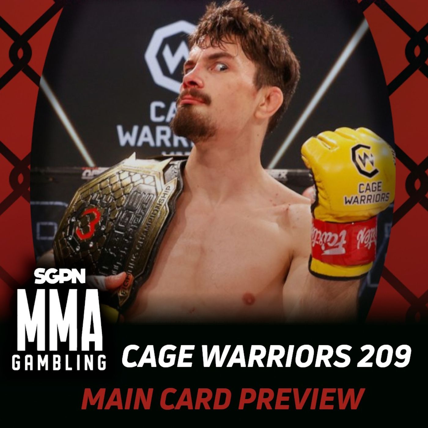 Cage Warriors 209 Main Card Betting Guide (A True Pizza Parlay) (Ep.1122)