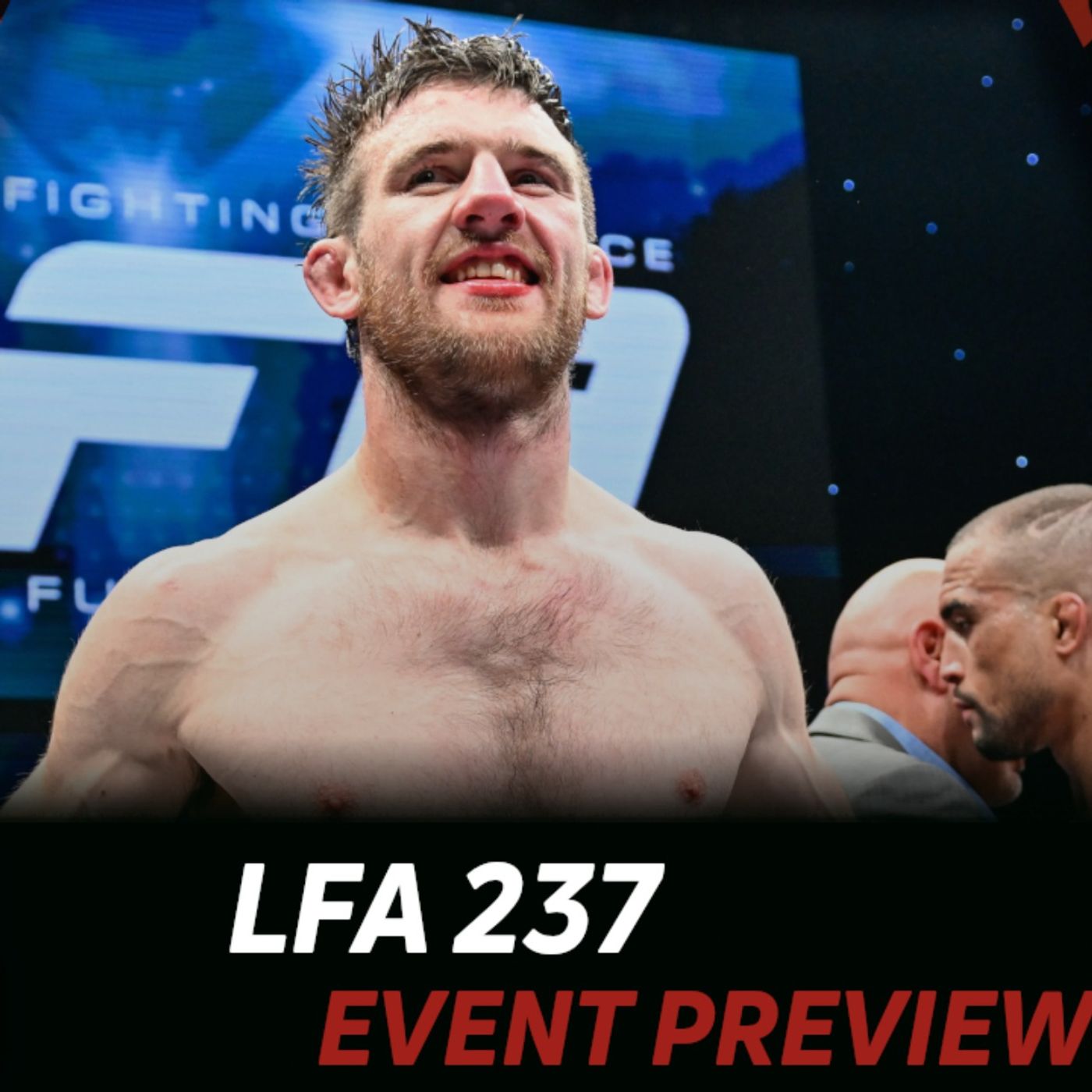LFA 237 Betting Guide (BBQ Sauce Committee) | MMA Gambling Podcast (Ep.1134)