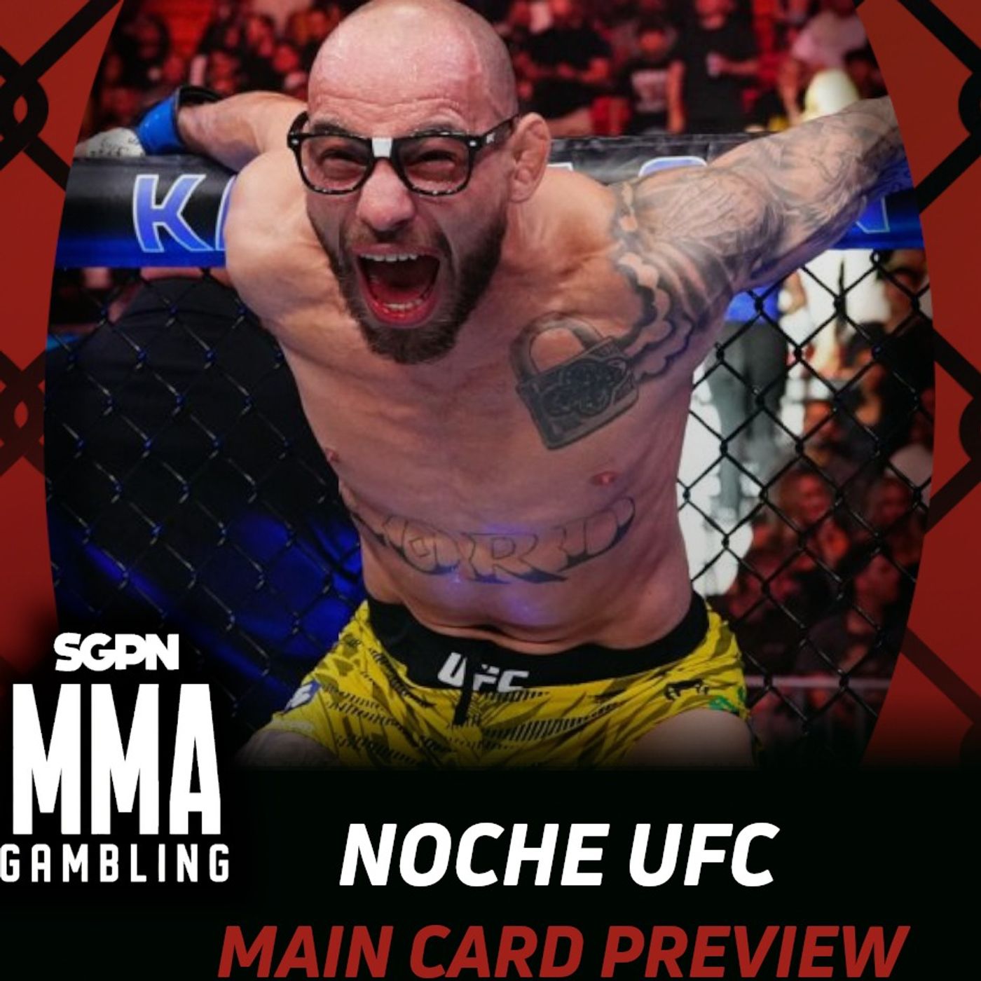 Noche UFC Main Card Betting Guide (100 Grand) (Ep.1171)