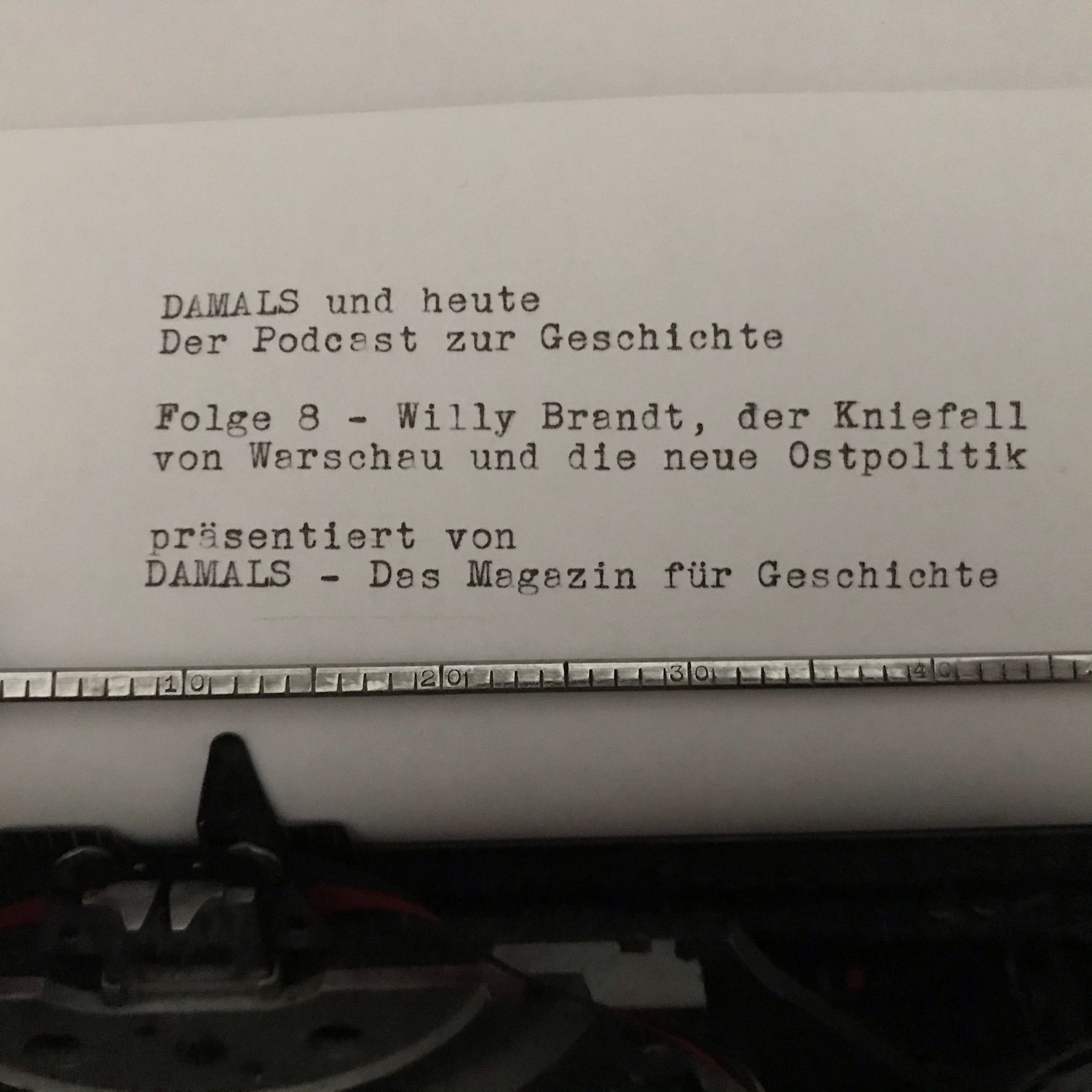 DAMALS und heute - Der Podcast zur Geschichte