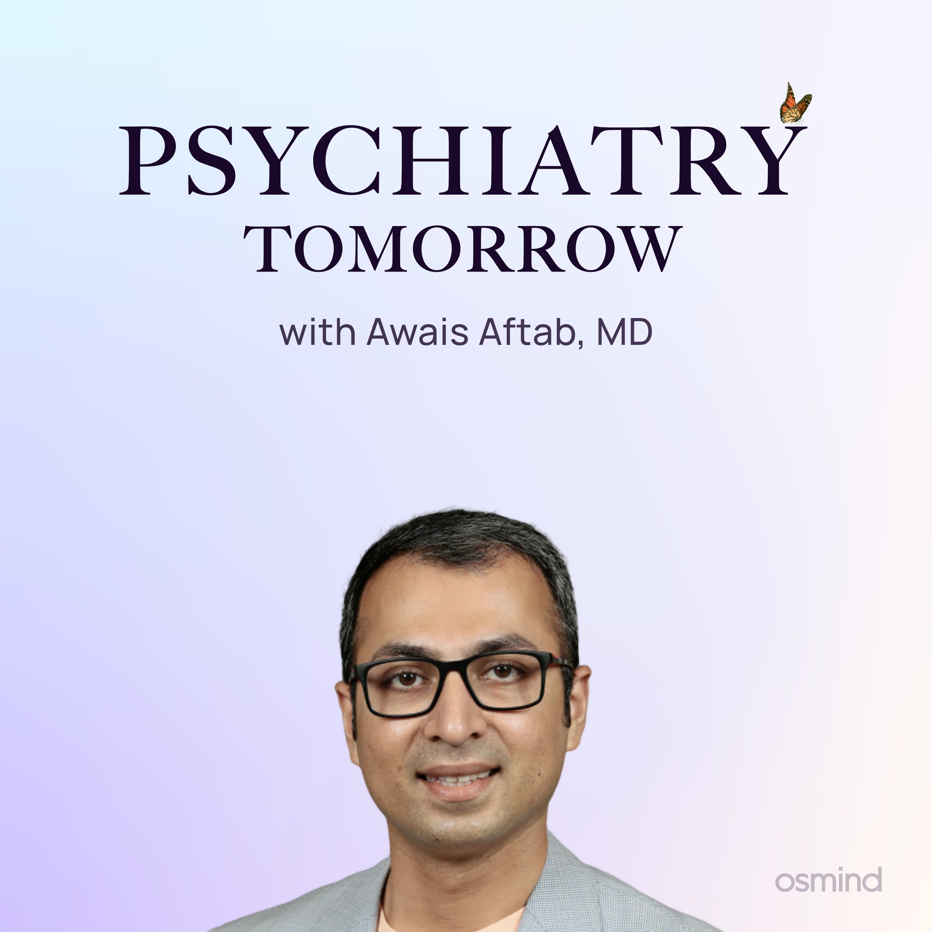 Navigating the Landscape of Critical Psychiatry: A Conversation with Dr. Awais Aftab episode artwork
