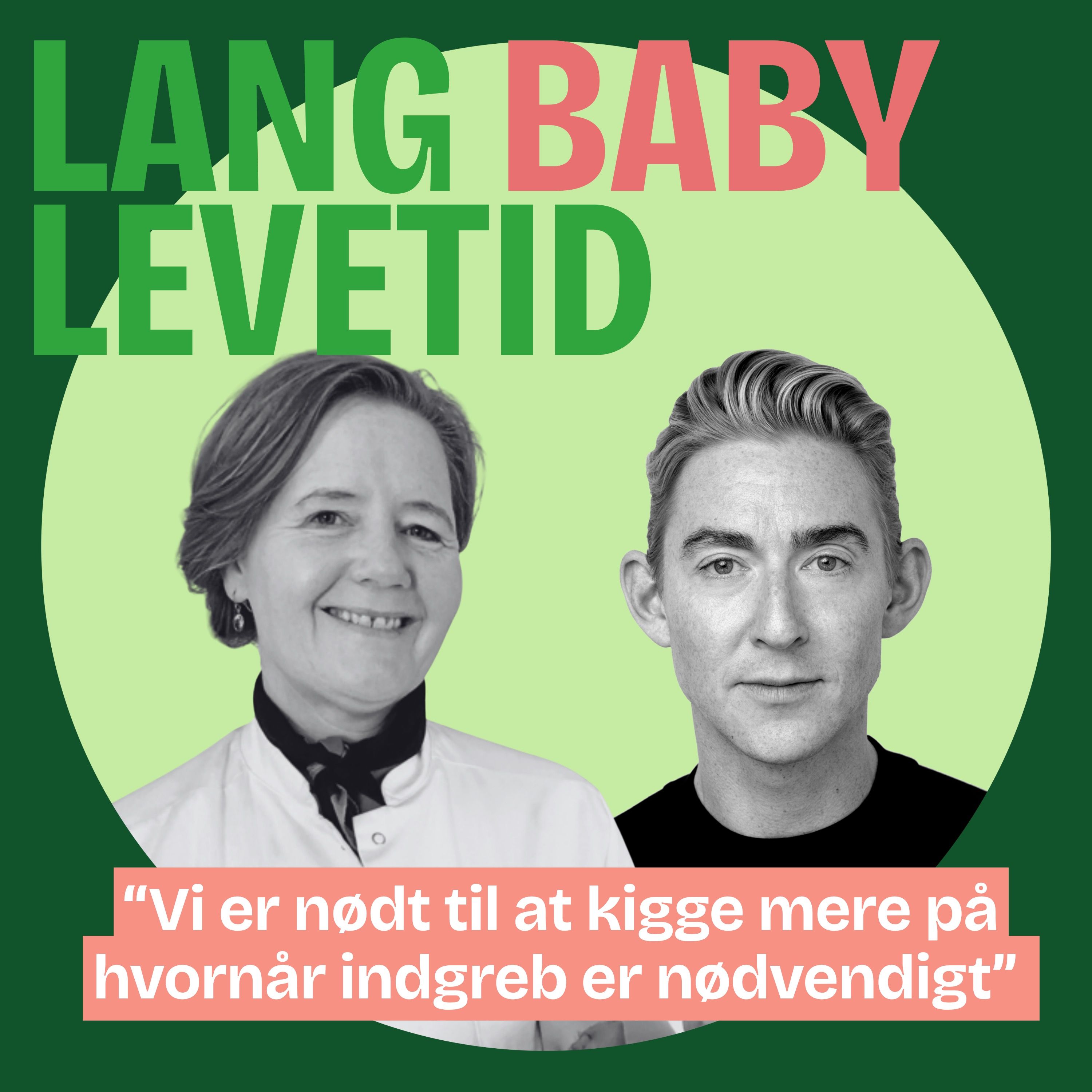 Lang Baby Levetid: Fødselslæge: Jeg vil have, at vi taler mere om number needed to treat