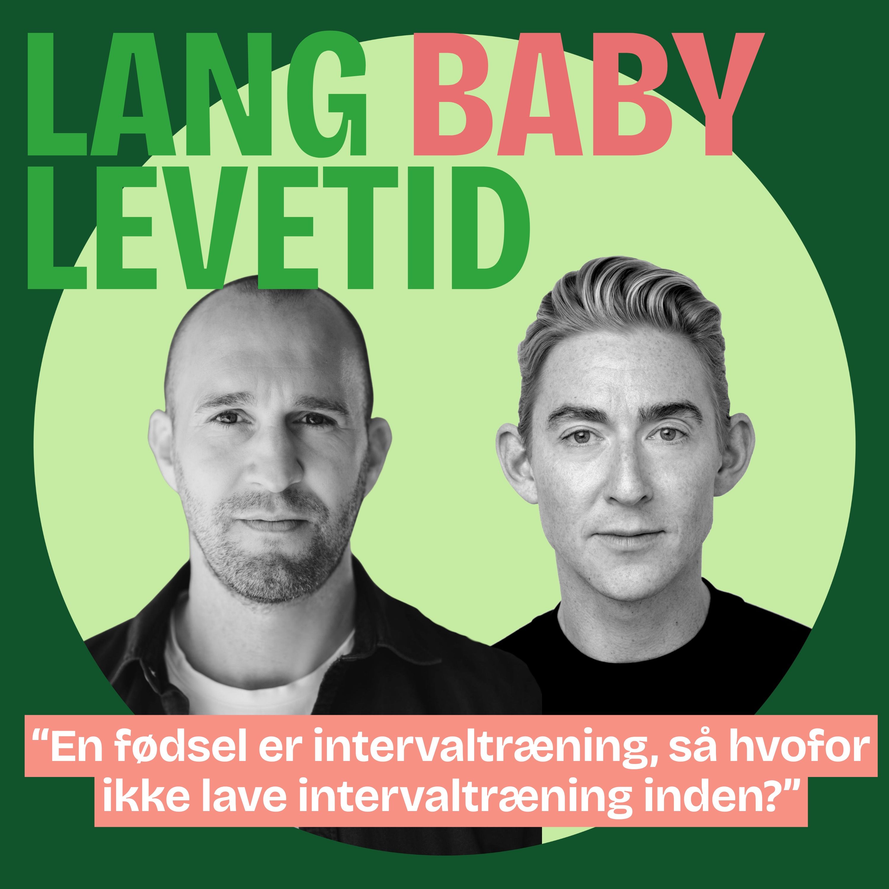 Lang Baby Levetid: En fødsel er interval træning, så hvorfor ikke lave det inden