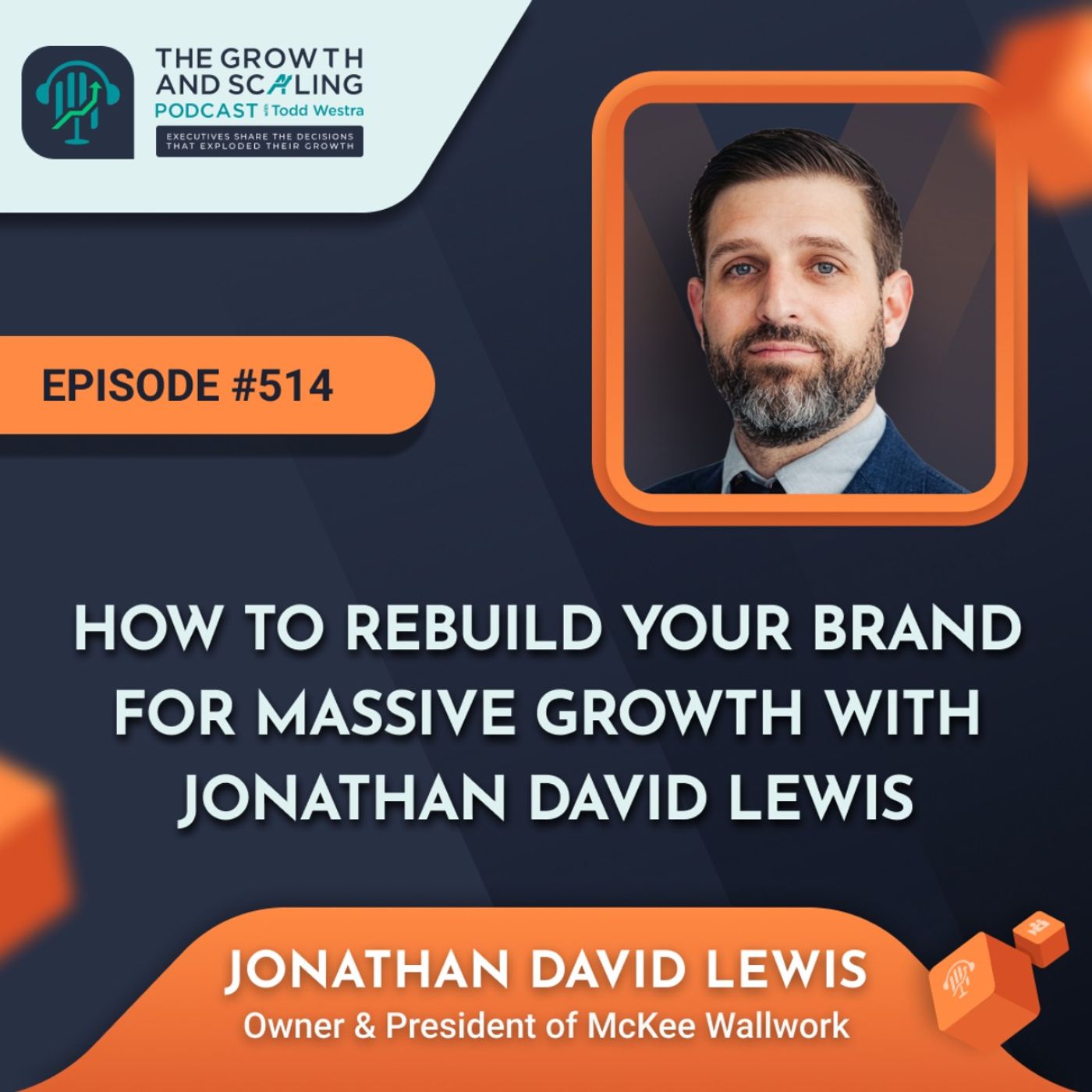 How to Rebuild Your Brand for Massive Growth with Jonathan David Lewis! episode artwork