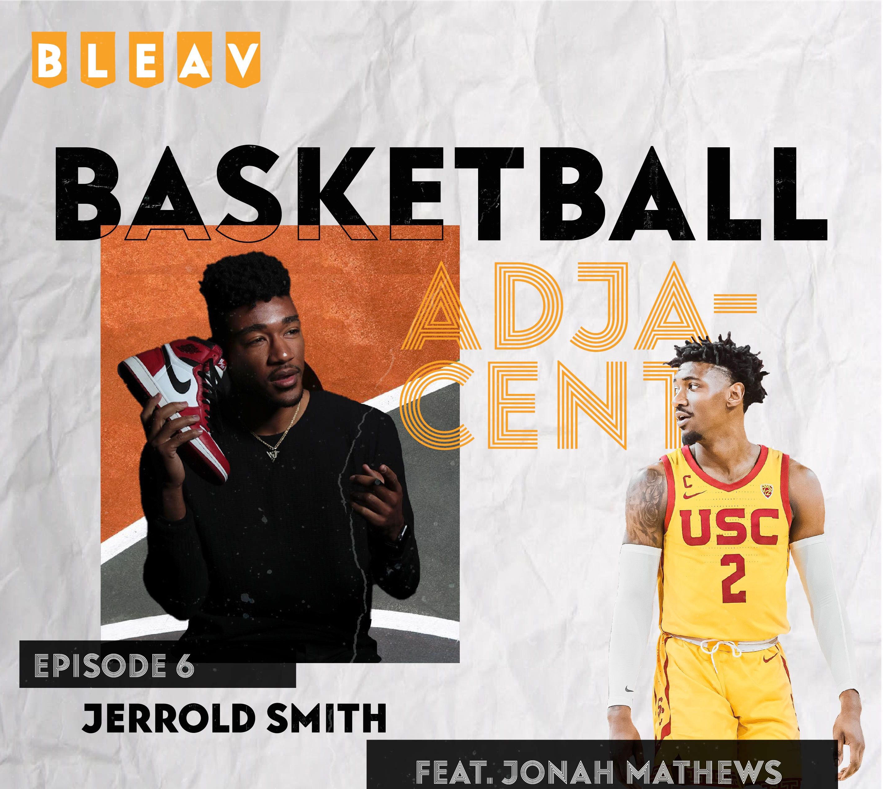 Bleav in Basketball Adjacent