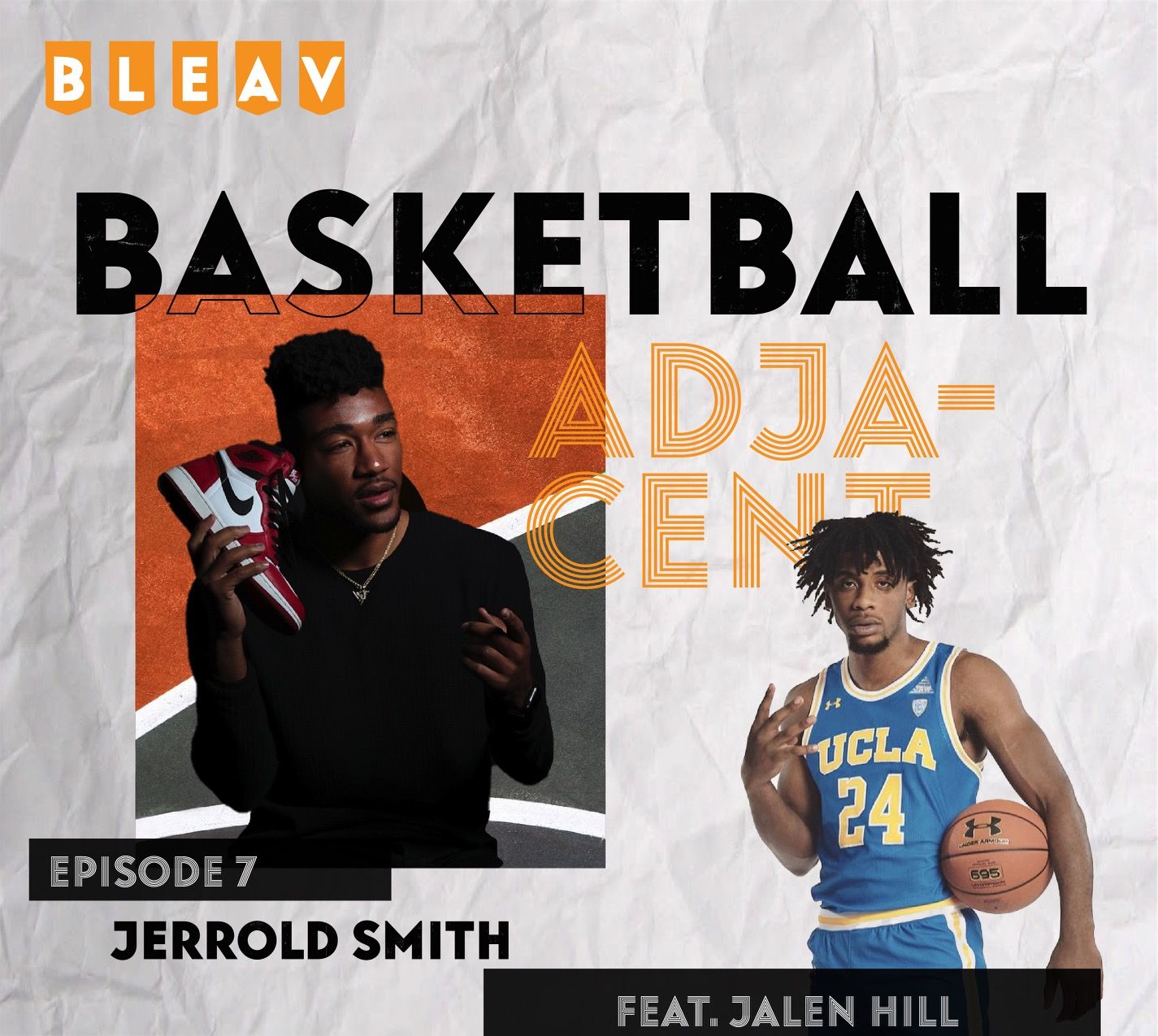 Bleav in Basketball Adjacent