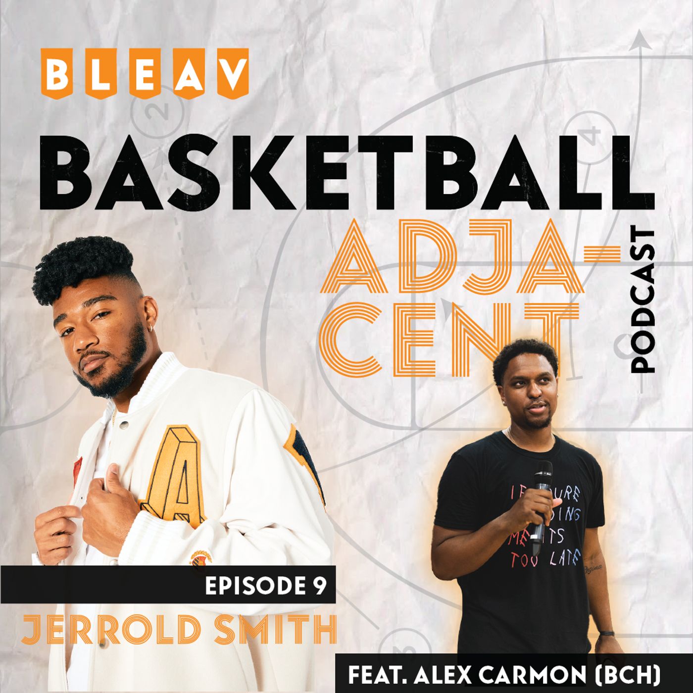 Bleav in Basketball Adjacent