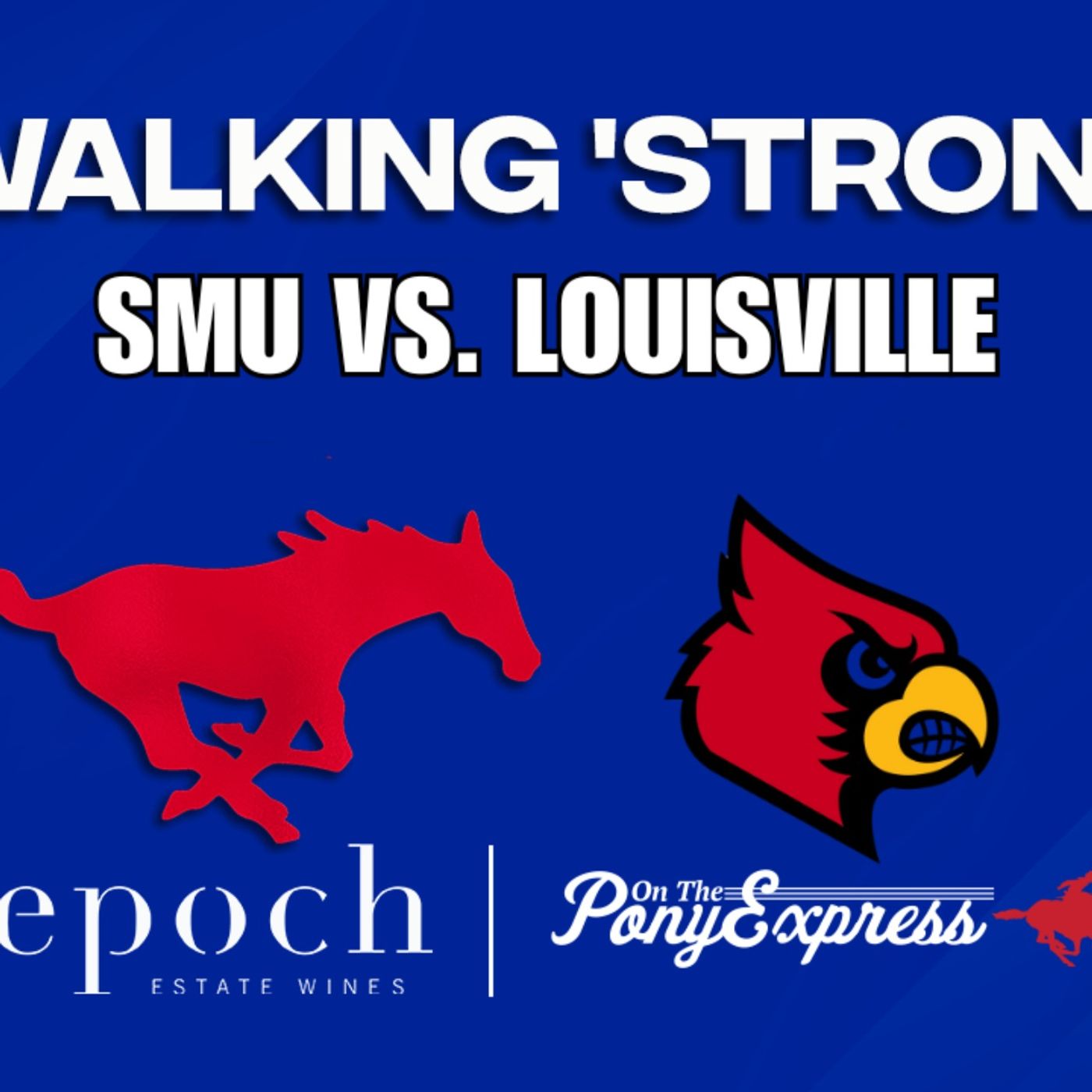 Walking 'Strong with Bill Armstrong: SMU ready to honor seniors vs. Louisville after bye week, win at Boston College | Celebrate the 50th episode of Walking 'Strong!