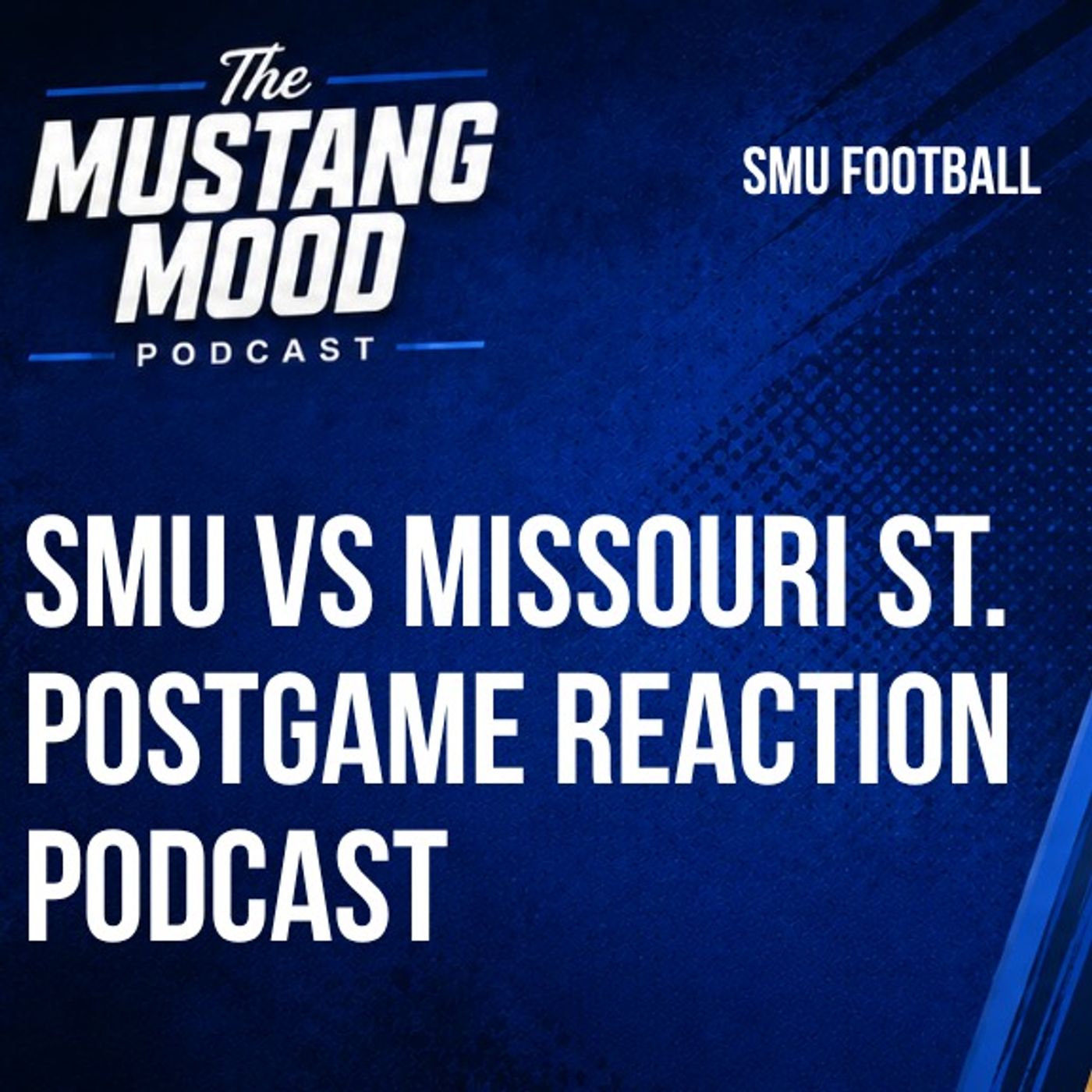 SMU Survives Missouri State 34-24 | Kevin Jennings, Turnovers & What’s Next | Mustang Mood episode artwork