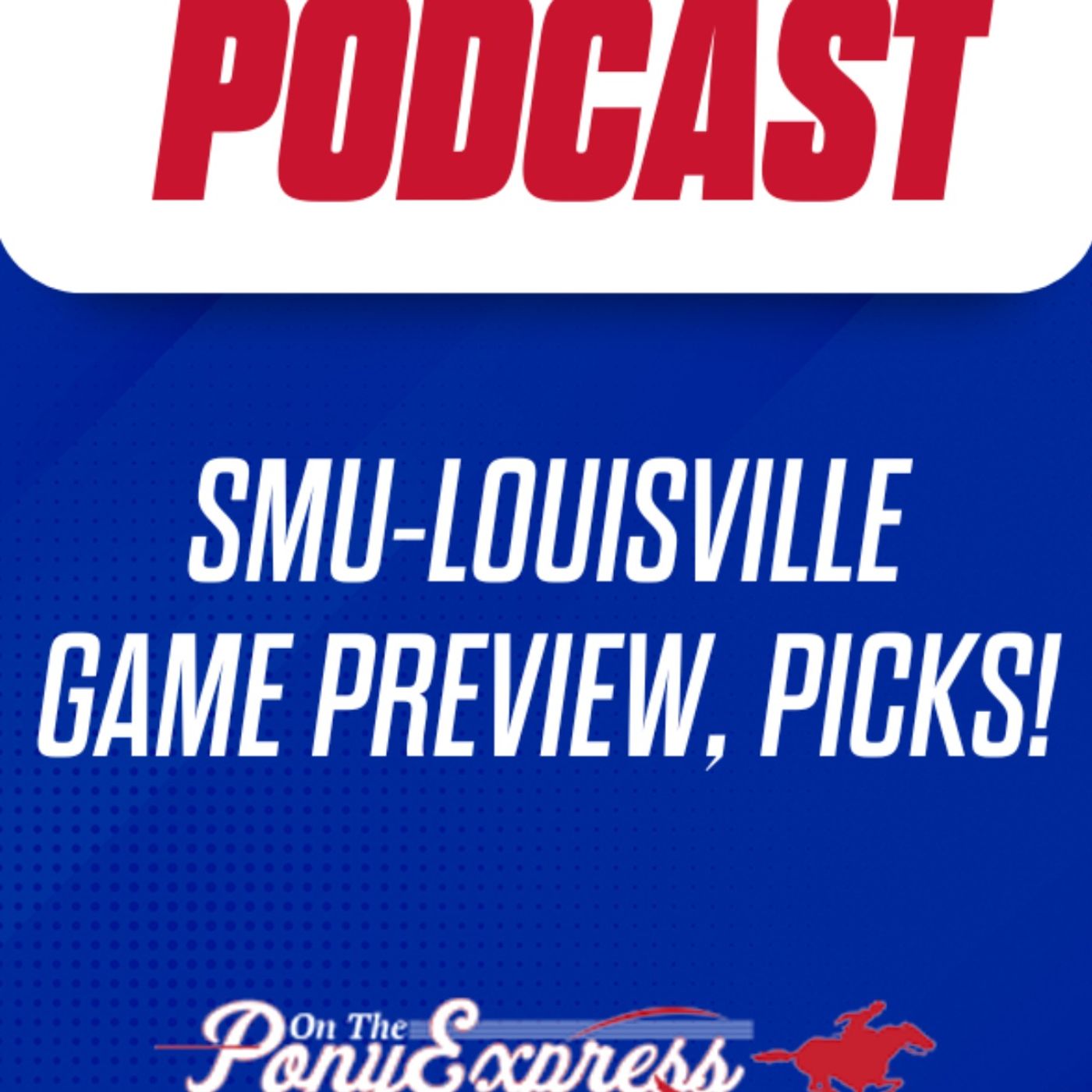 On The Pony Express - SMU Mustangs Podcast