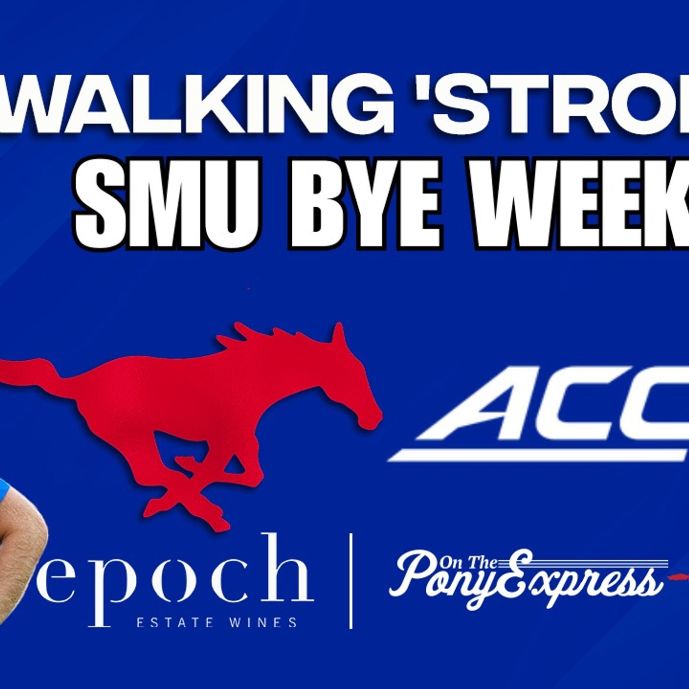Walking 'Strong with Bill Armstrong: SMU beats Boston College, Bye Week vibes for Mustangs episode artwork