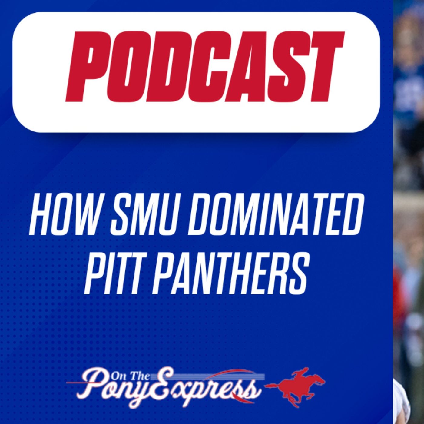 On The Pony Express - SMU Mustangs Podcast