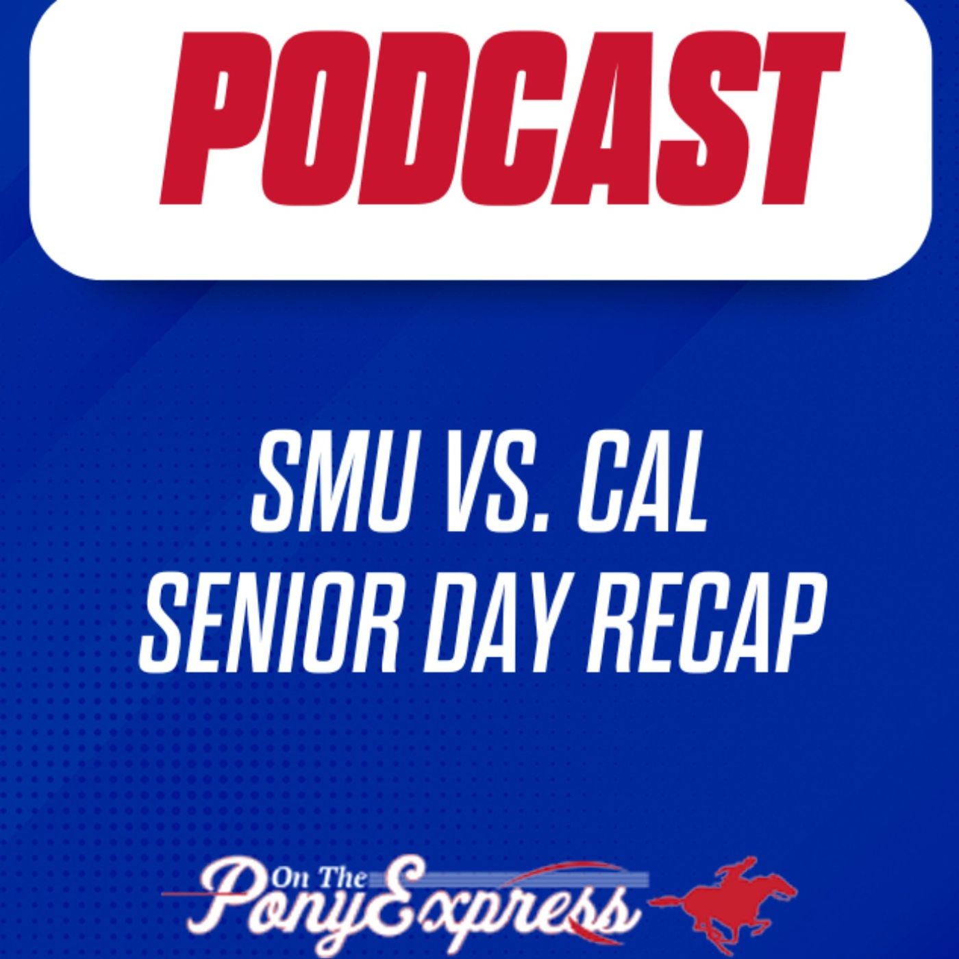 On The Pony Express - SMU Mustangs Podcast
