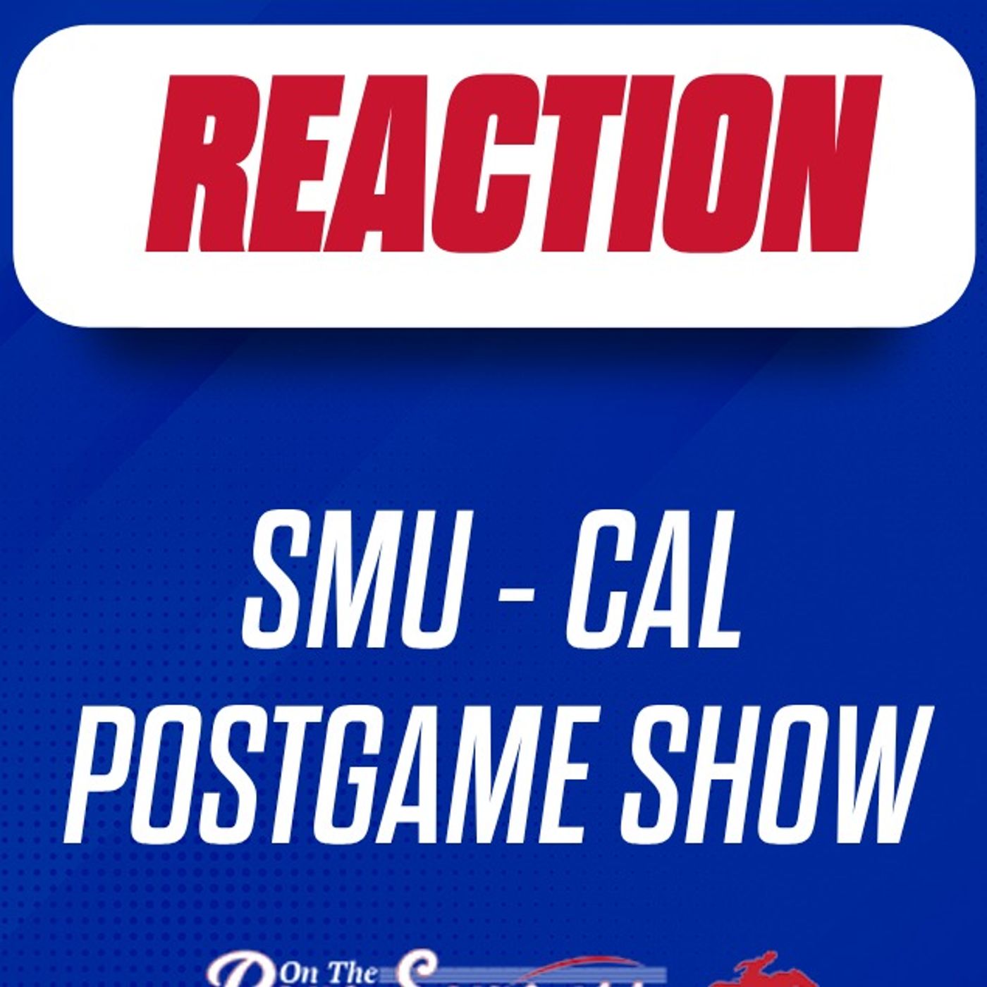 REACTION: SMU vs. Cal postgame show, takeaways from SMU Week 8 game | After 'Stangs Show episode artwork