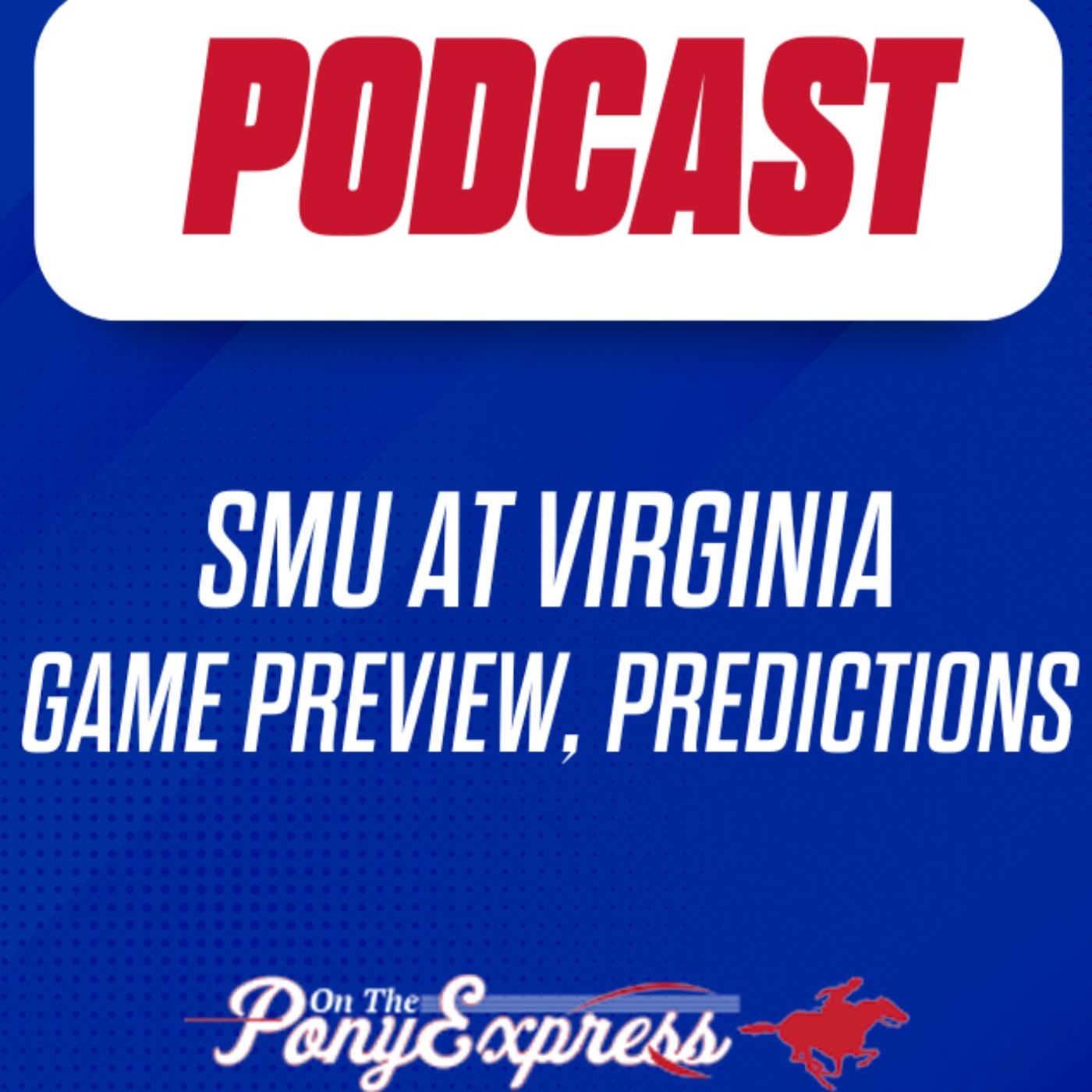On The Pony Express - SMU Mustangs Podcast