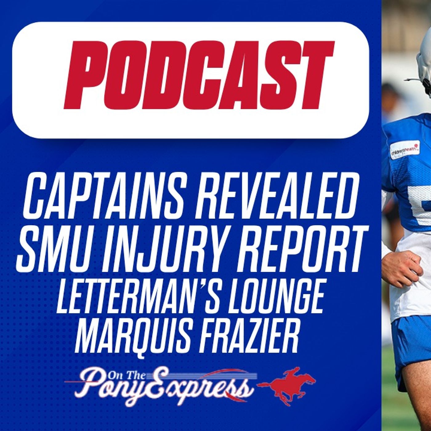 SMU Injury Report for FSU Game | 2026 Captains Revealed for Mustangs | Marquis Frazier joins Letterman's Lounge episode artwork