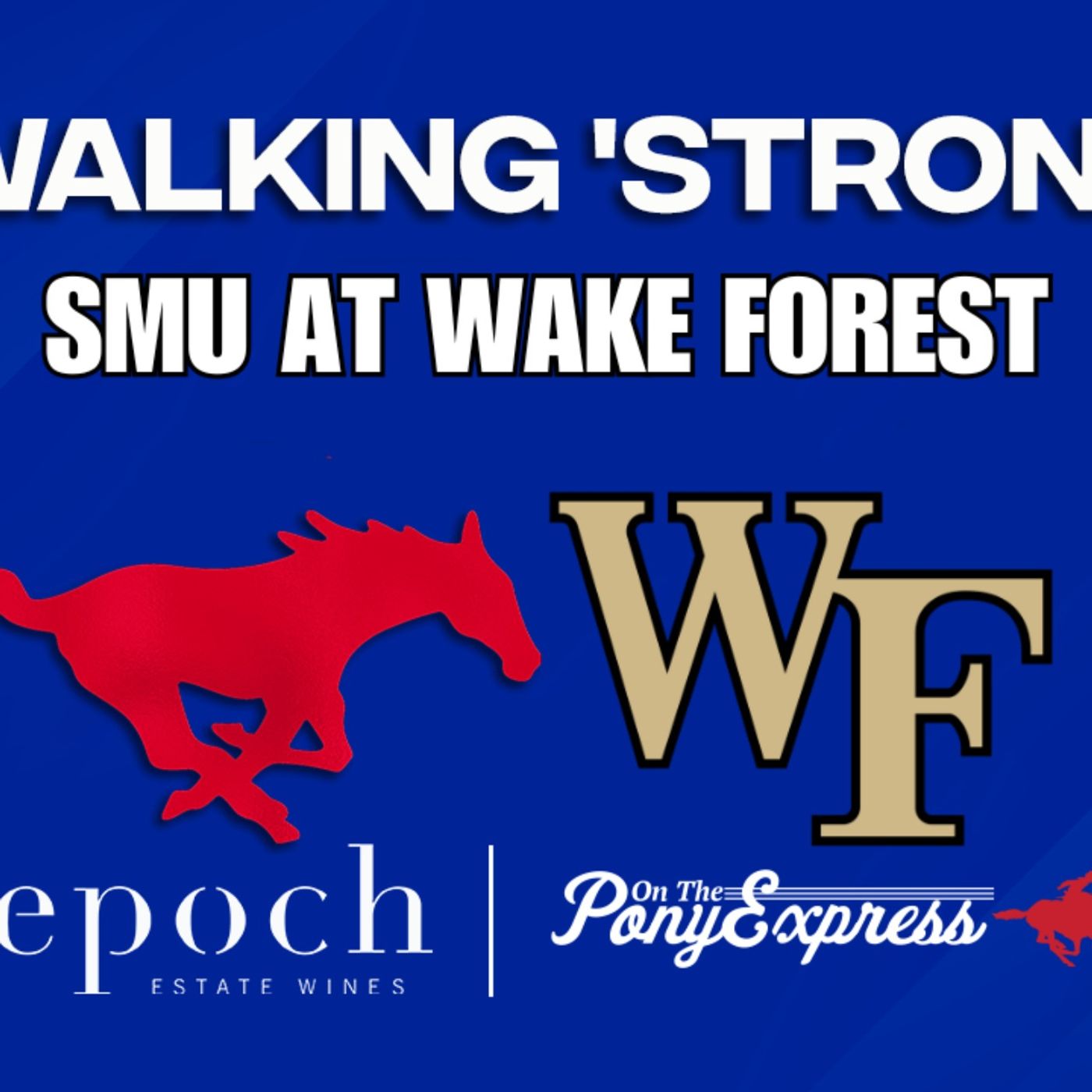 Walking 'Strong with Bill Armstrong: SMU beats Clemson in Death Valley, SMU at Wake Forest preview