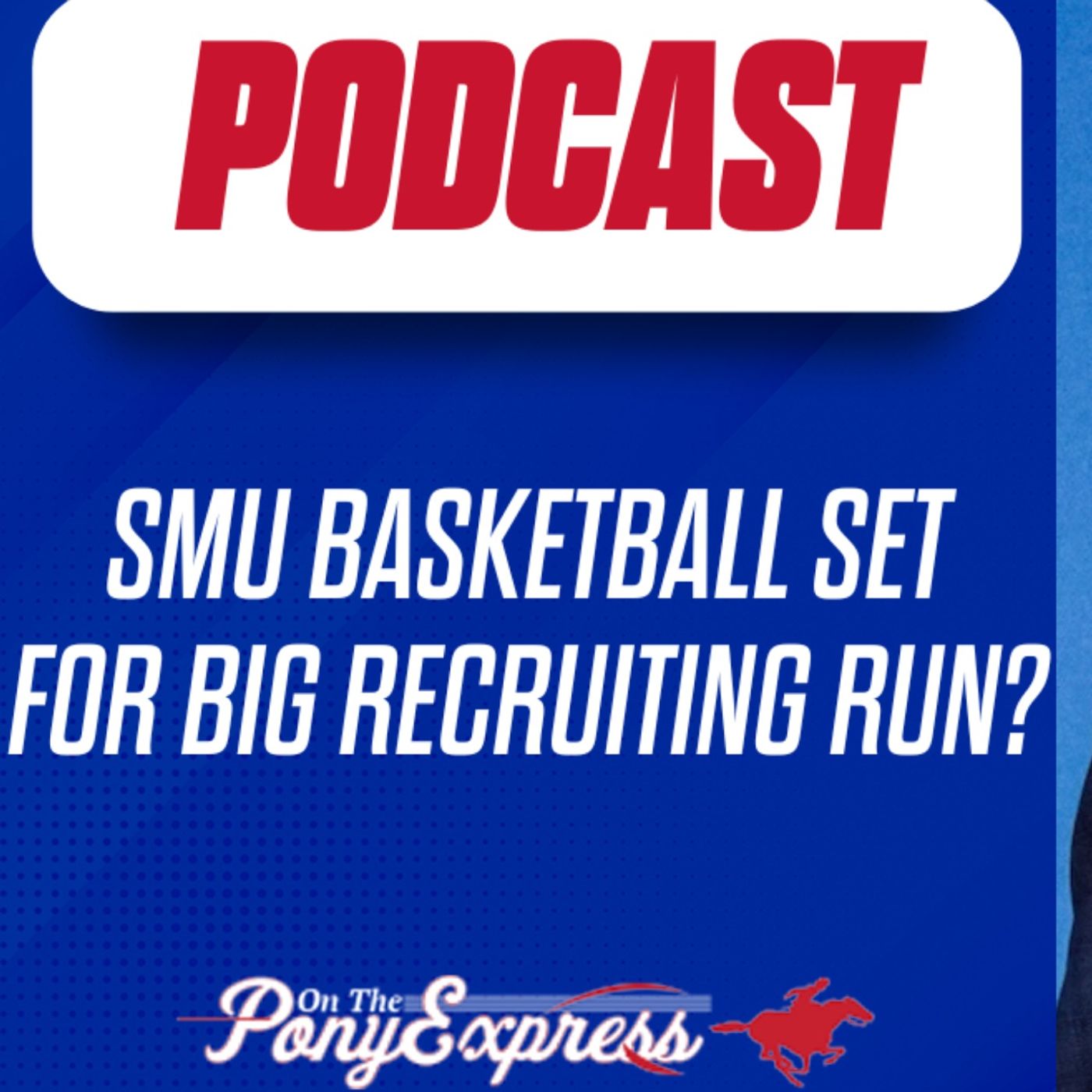 On The Pony Express - SMU Mustangs Podcast