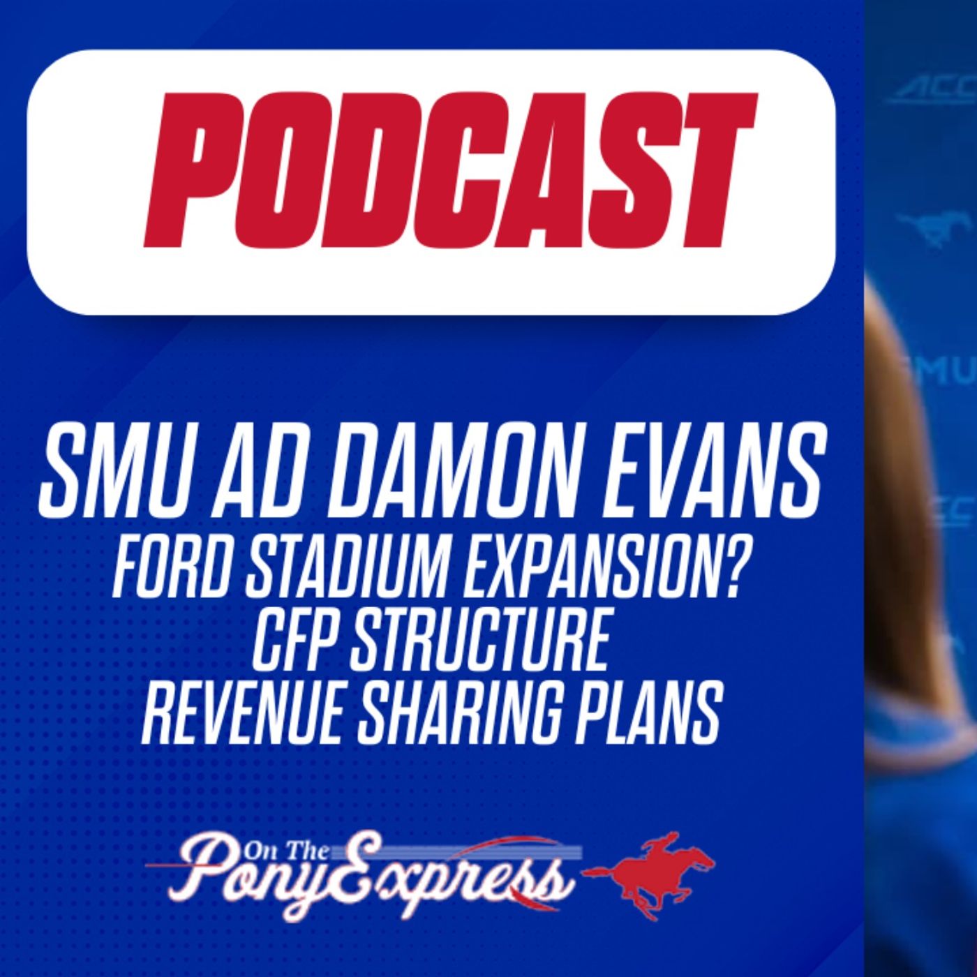 On The Pony Express - SMU Mustangs Podcast