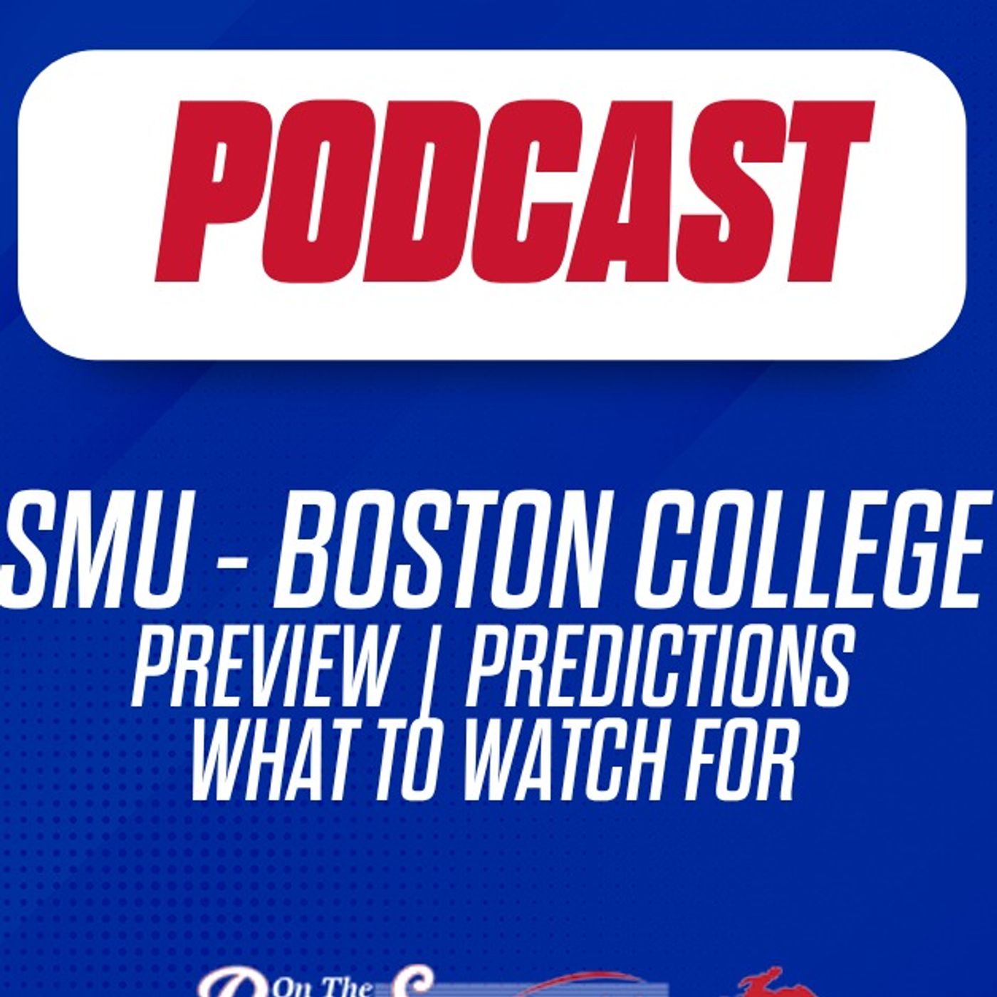 SMU vs. Boston College game preview, predictions for Week 5 | Mustangs look for 4-1 record episode artwork