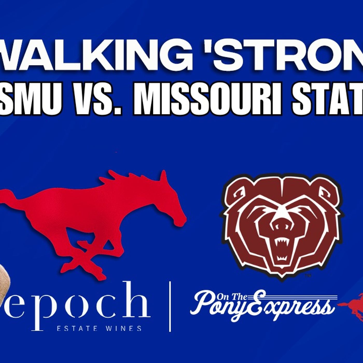 Walking 'Strong with Bill Armstrong: SMU falls at Louisville | Bill's message to Mustang nation episode artwork