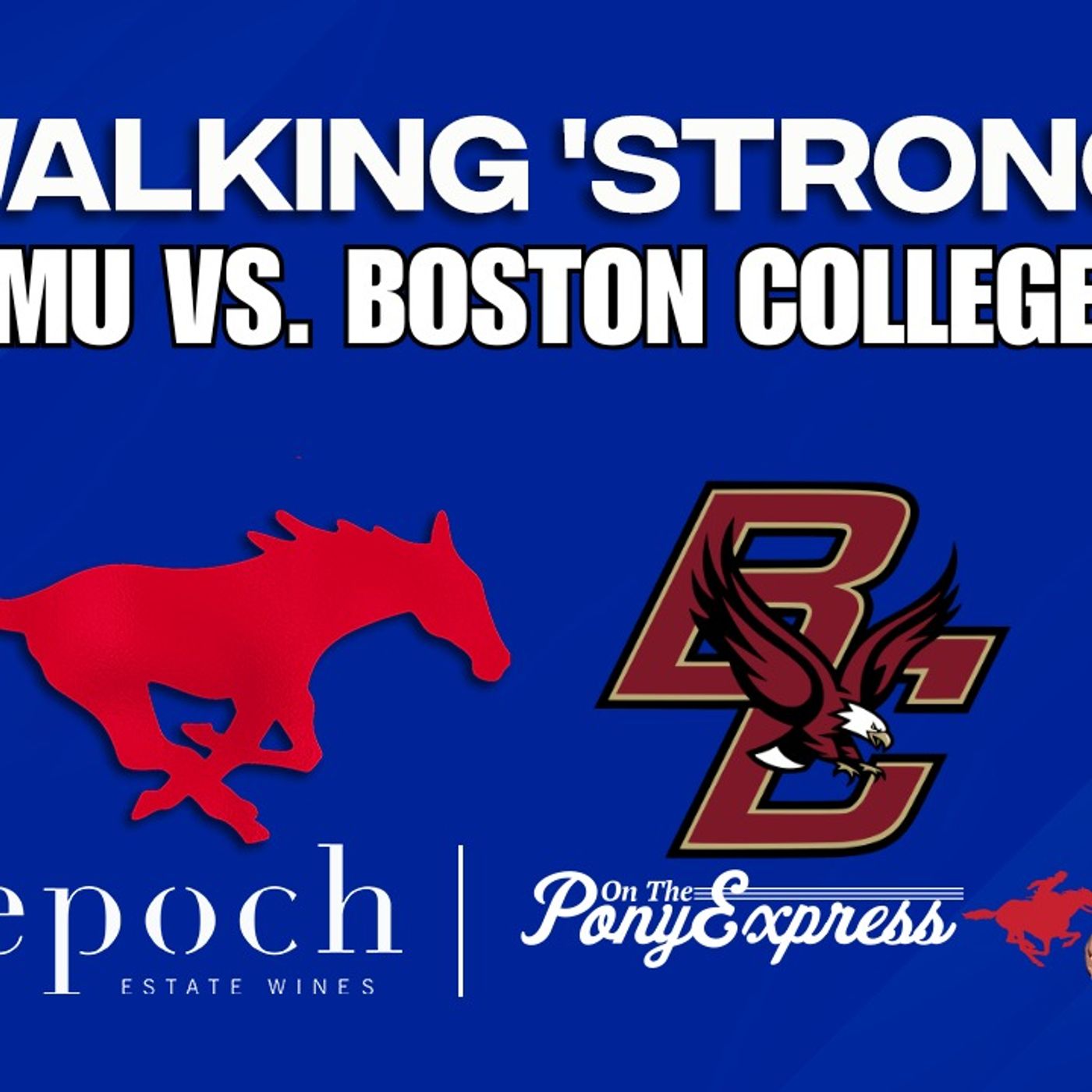 Walking 'Strong with Bill Armstrong: SMU beats Missouri State, aims to take down Boston College episode artwork