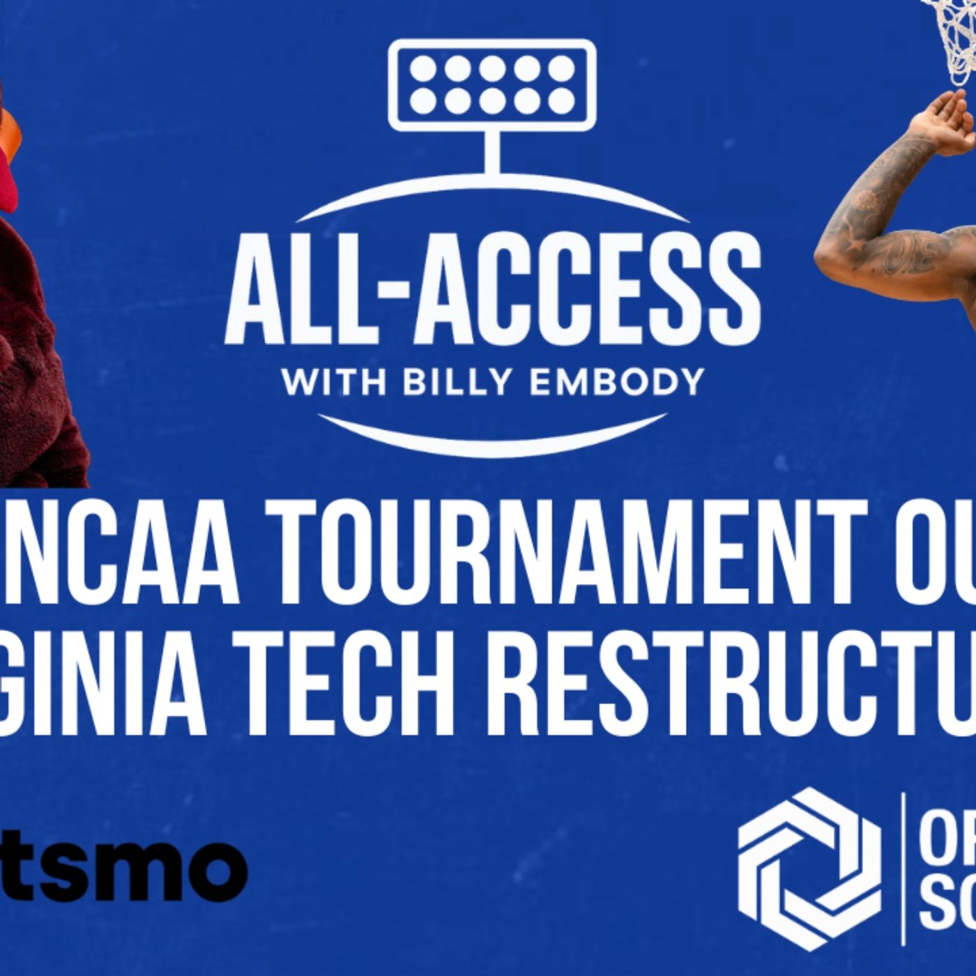All-Access AM: Early NCAA Tournament Outlook | Virginia Tech restructures athletic department episode artwork