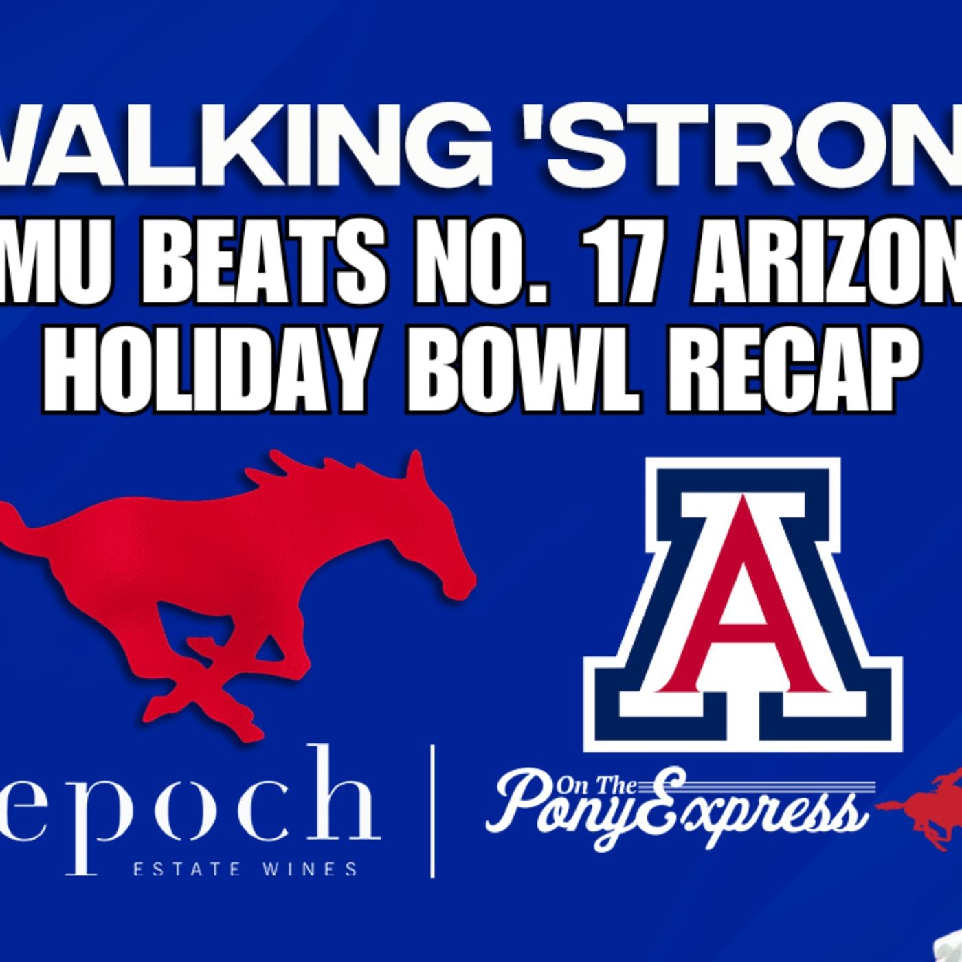 Walking 'Strong with Bill Armstrong: SMU beats Arizona in Holiday Bowl, Mustangs eye Transfer Portal talent amid wild NIL world