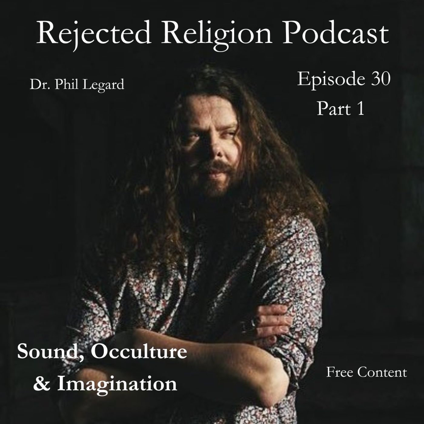 Rejected Religion Podcast