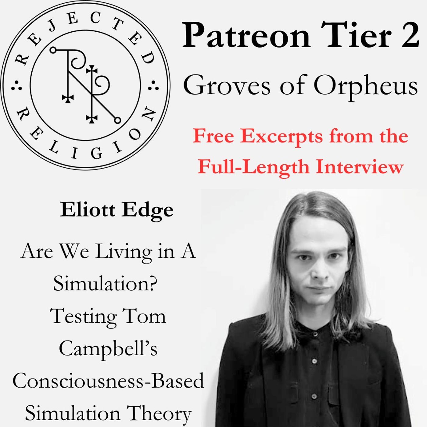 RR Patreon Excerpts Tier 2 Eliott Edge: Are We Living in a Simulation? episode artwork