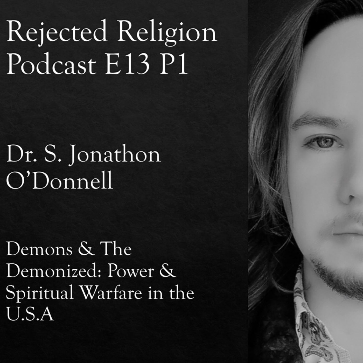 Rejected Religion Podcast