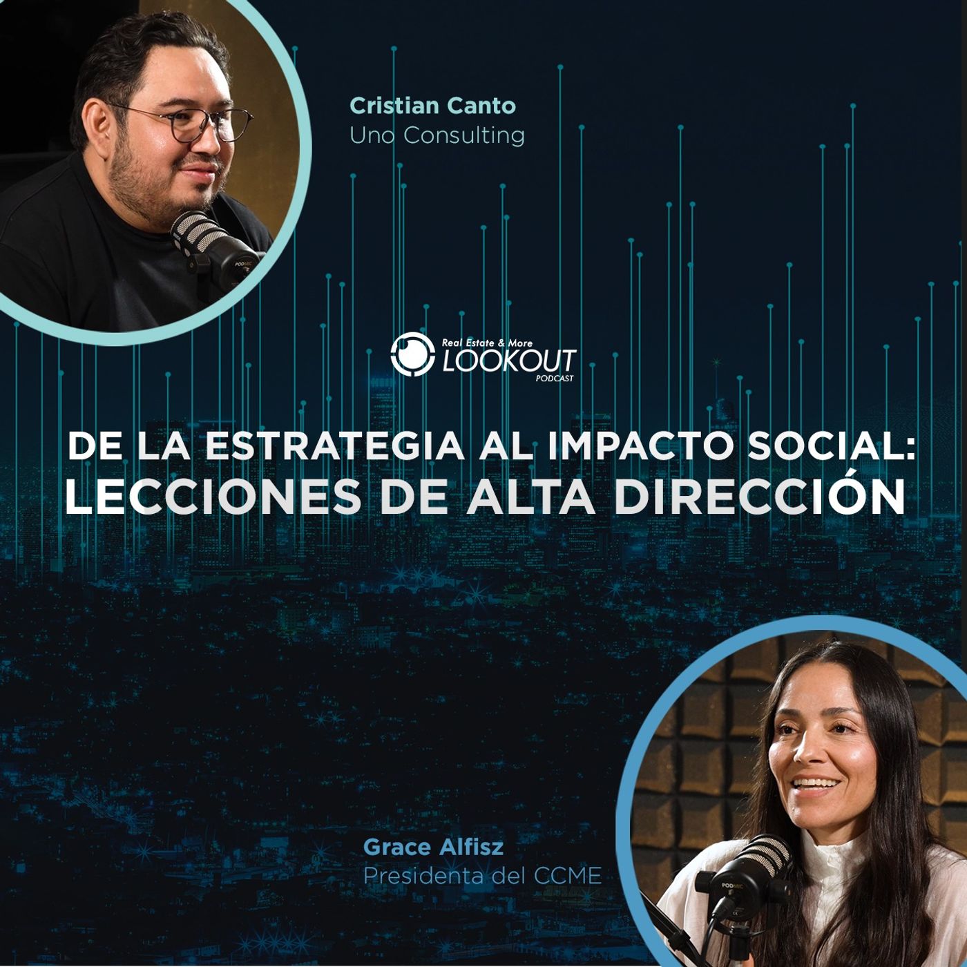 DE LA ESTRATEGIA AL IMPACTO SOCIAL: LECCIONES DE ALTA DIRECCIÓN | GRACE ALFISZ episode artwork
