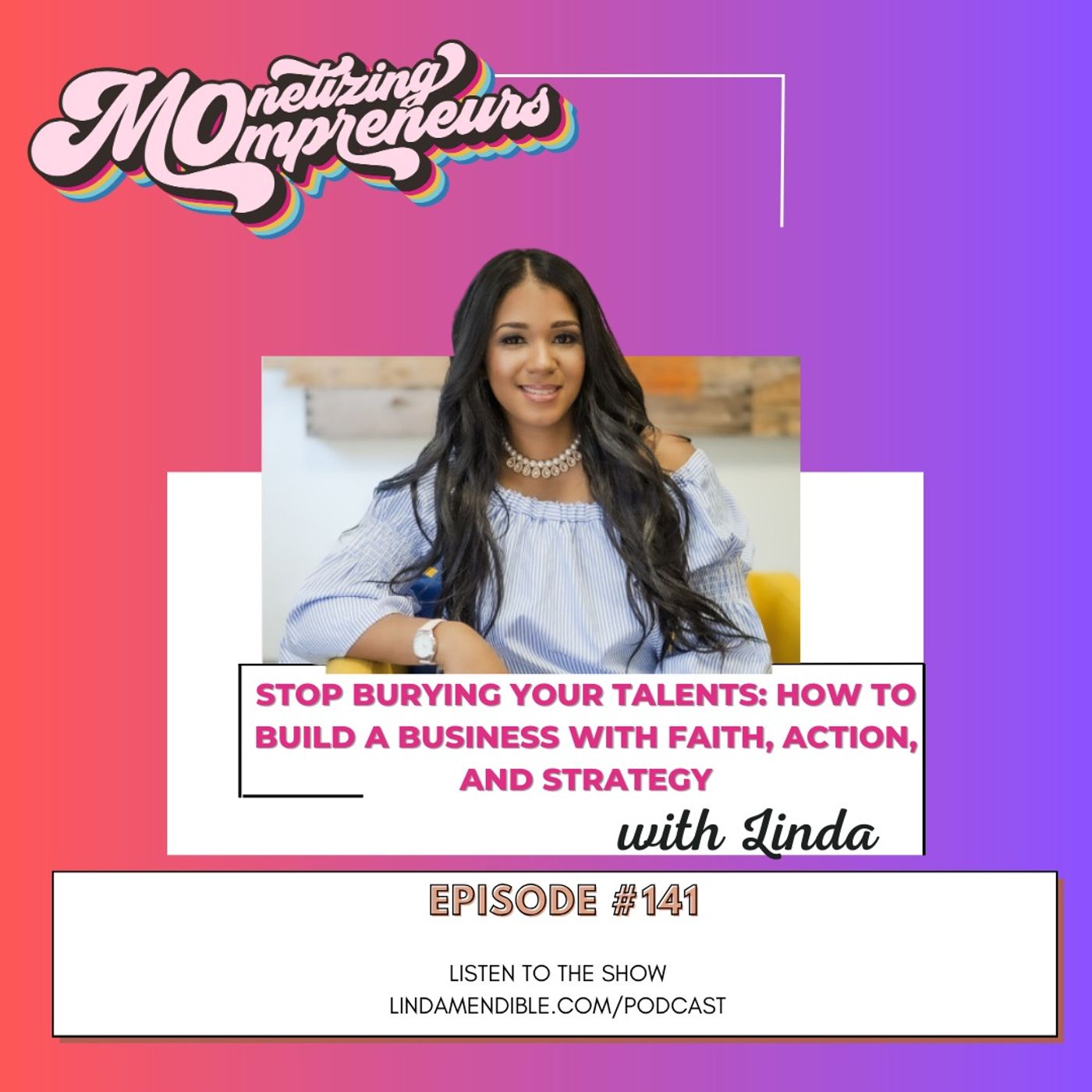 141 | Stop Burying Your Talents: How to Build a Business with Faith, Action, and Strategy 141 | Stop Burying Your Talents: How to Build a Business with Faith, Action, and Strategy