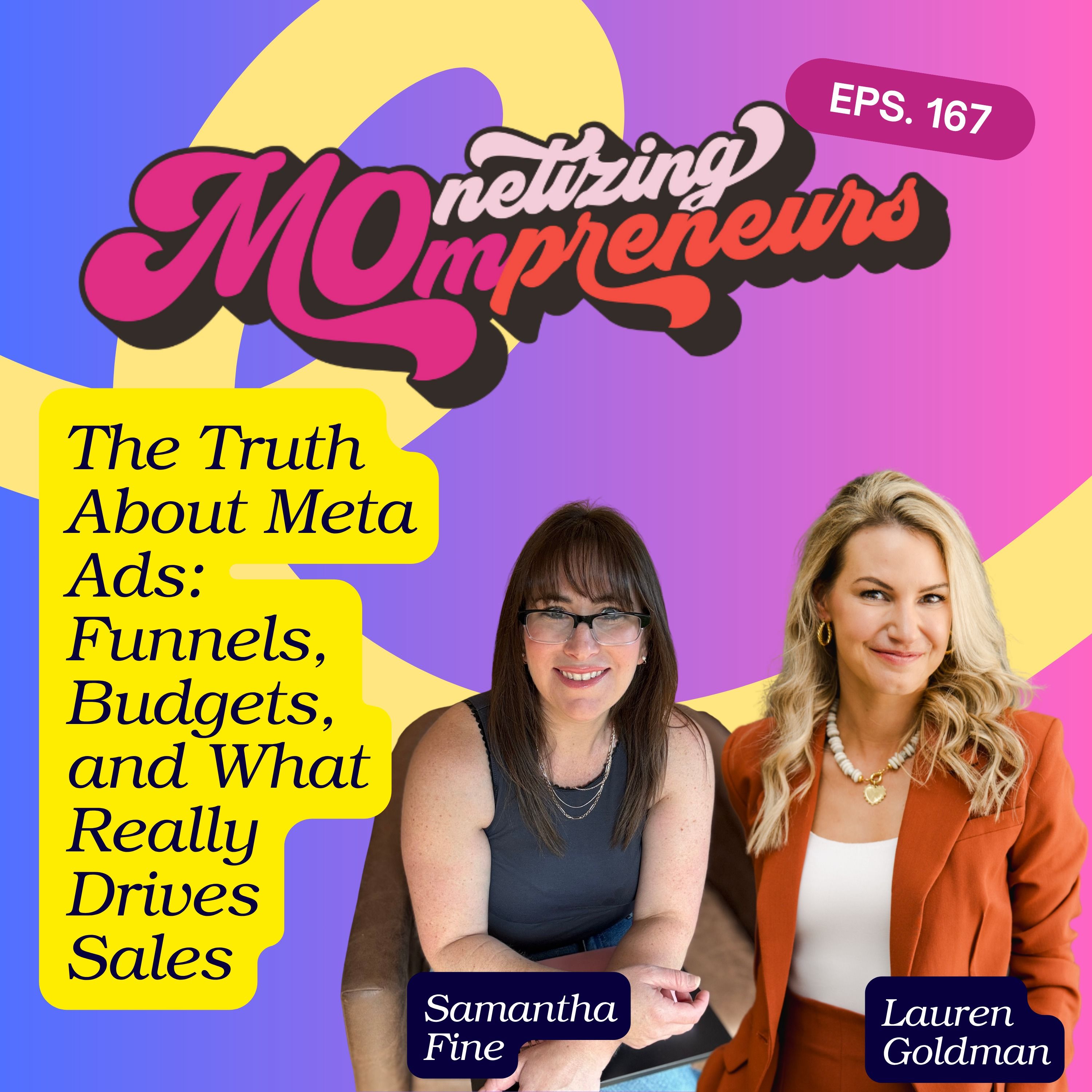 167 The Truth About Meta Ads: Funnels, Budgets, and What Really Drives Sales episode artwork