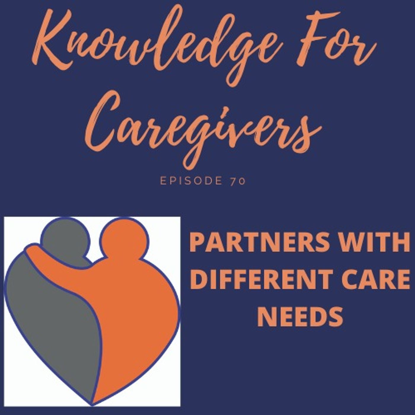 Partners with different care needs