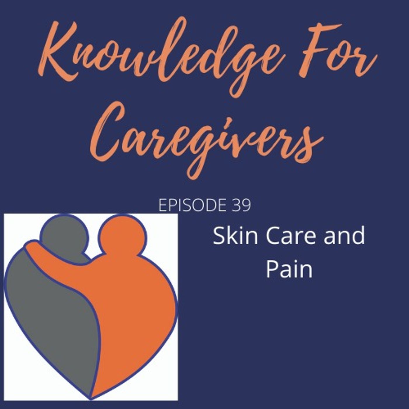 Skin Care and Pain