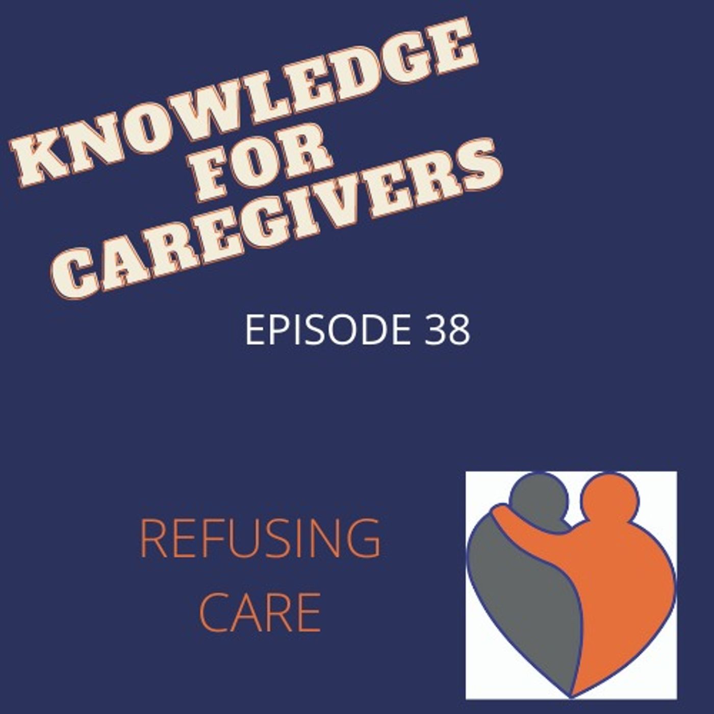 Refusing Care