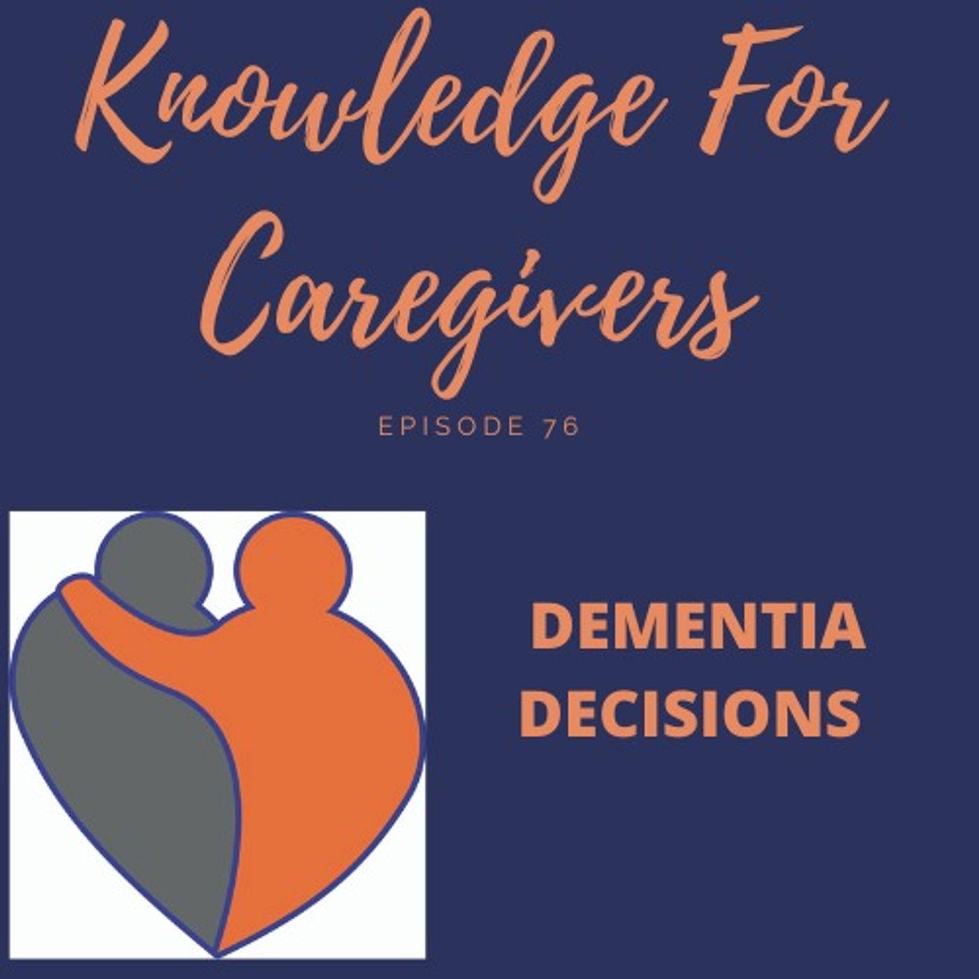 DEMENTIA DECISIONS