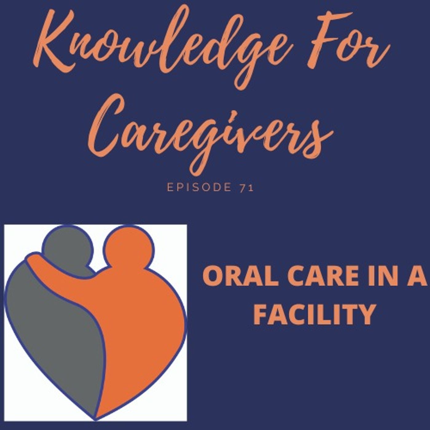 ORAL CARE IN A FACILITY