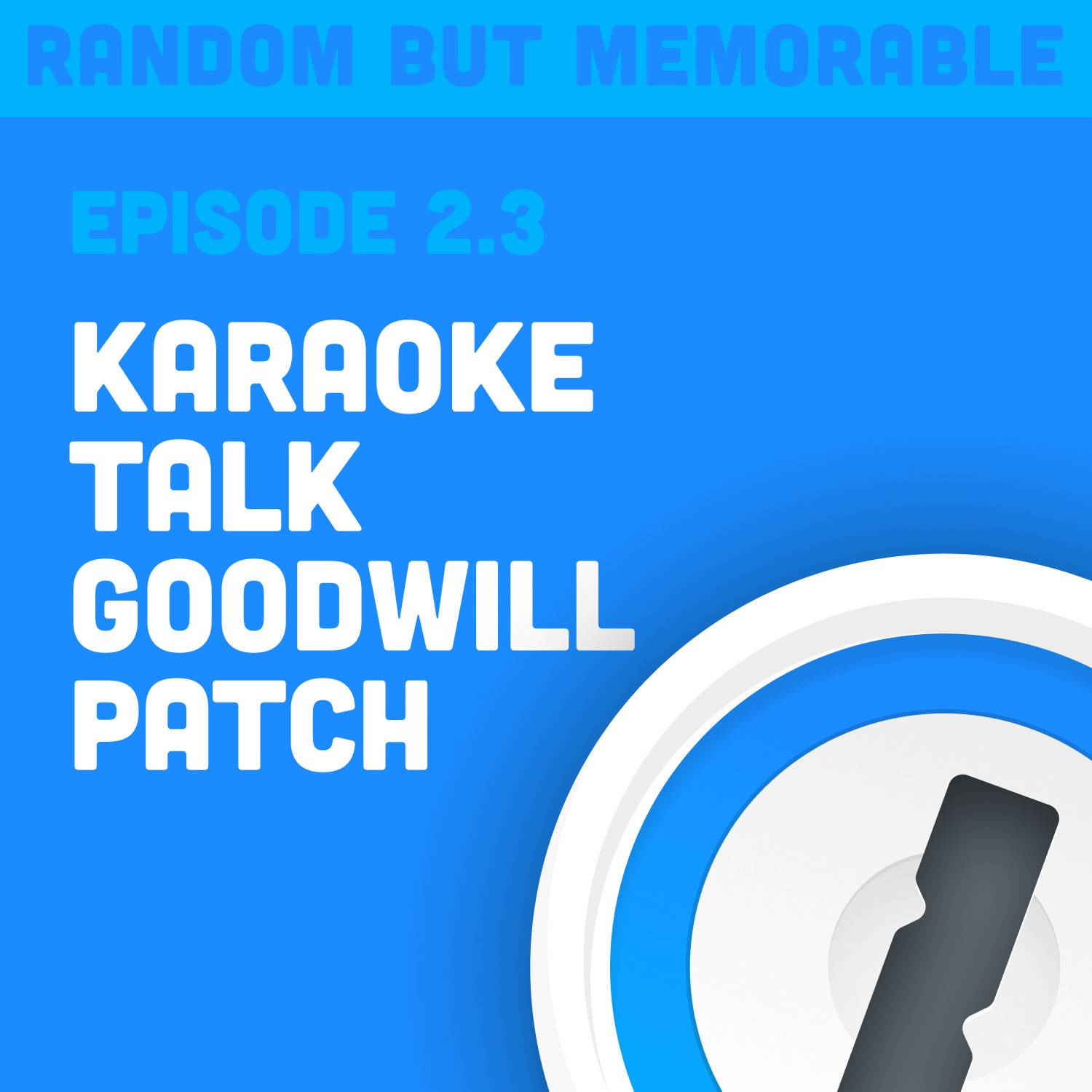 Karaoke Talk Goodwill Patch